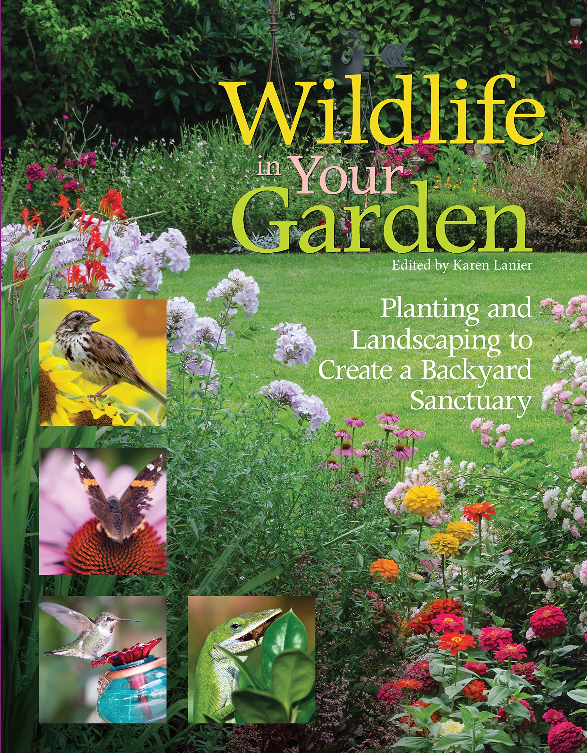 Wildlife in Your Garden: Planting and Landscaping to Create a Backyard Sanctuary Mathematics
