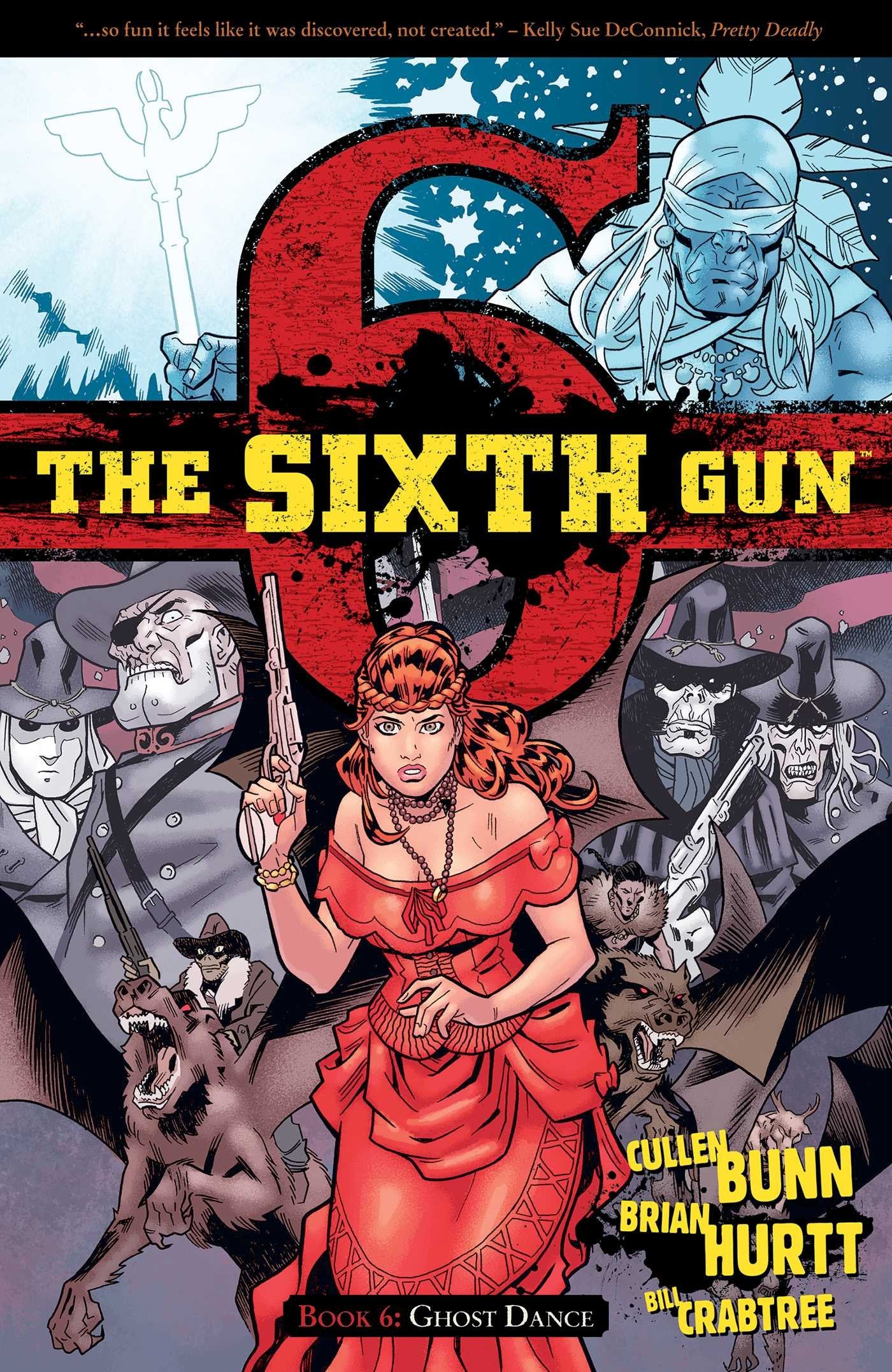 The Sixth Gun Volume 6: Ghost Dance (SIXTH GUN TP) Manga