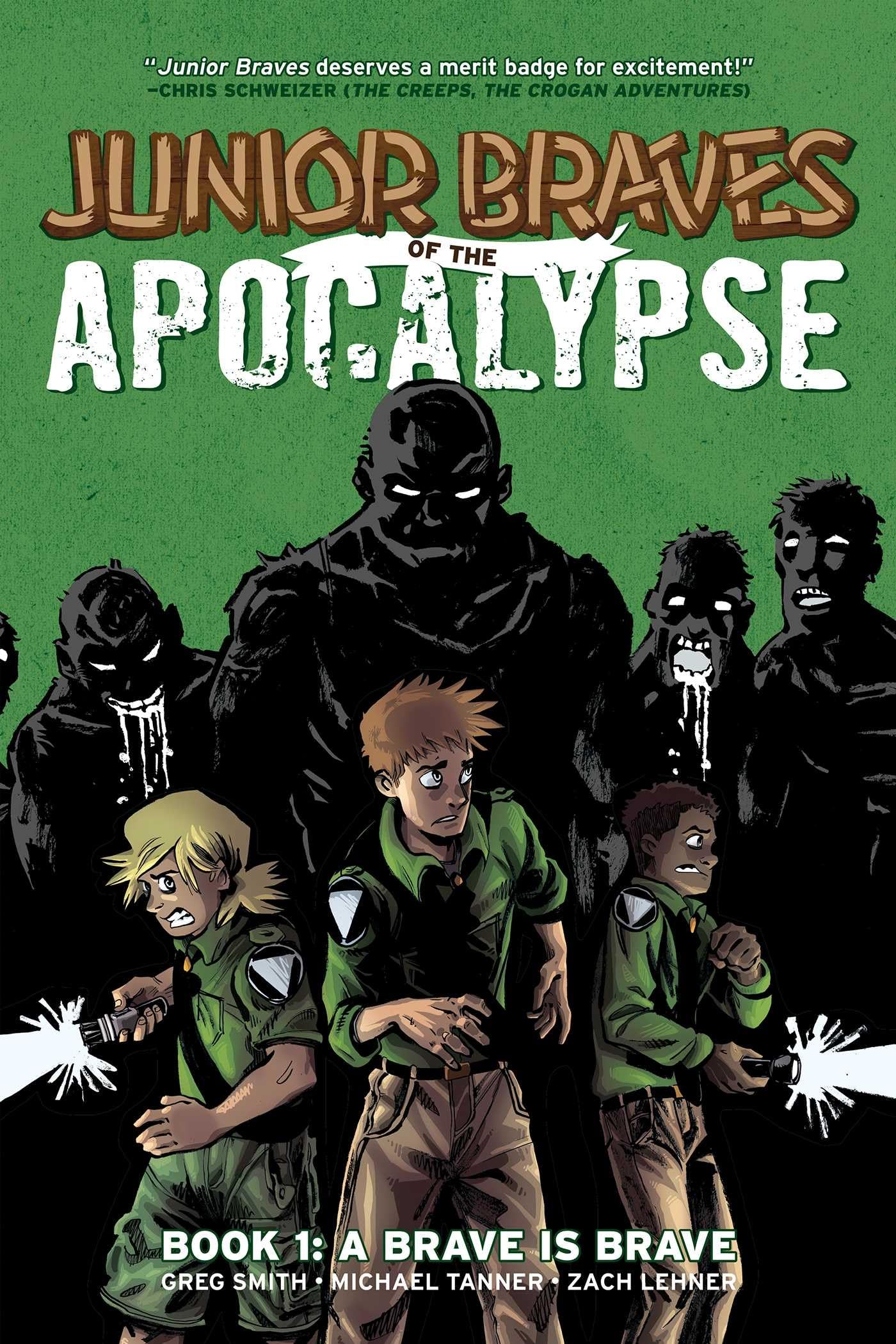 Junior Braves of the Apocalypse Volume 1: A Brave is Brave (JUNIOR BRAVES OF THE APOCALYPSE HC, Band 1) Horror & Mystery