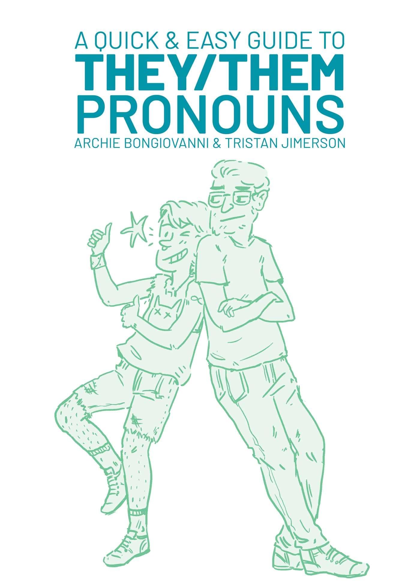 Quick & Easy Guide to They/Them Pronouns (Quick & Easy Guides) Social Sciences