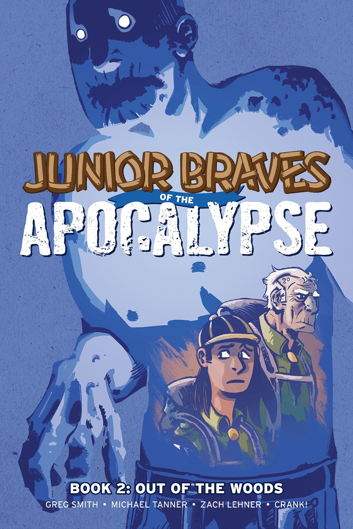 Junior Braves of the Apocalypse Vol. 2: Out of the Woods (JUNIOR BRAVES OF THE APOCALYPSE GN) Contemporary literature Books