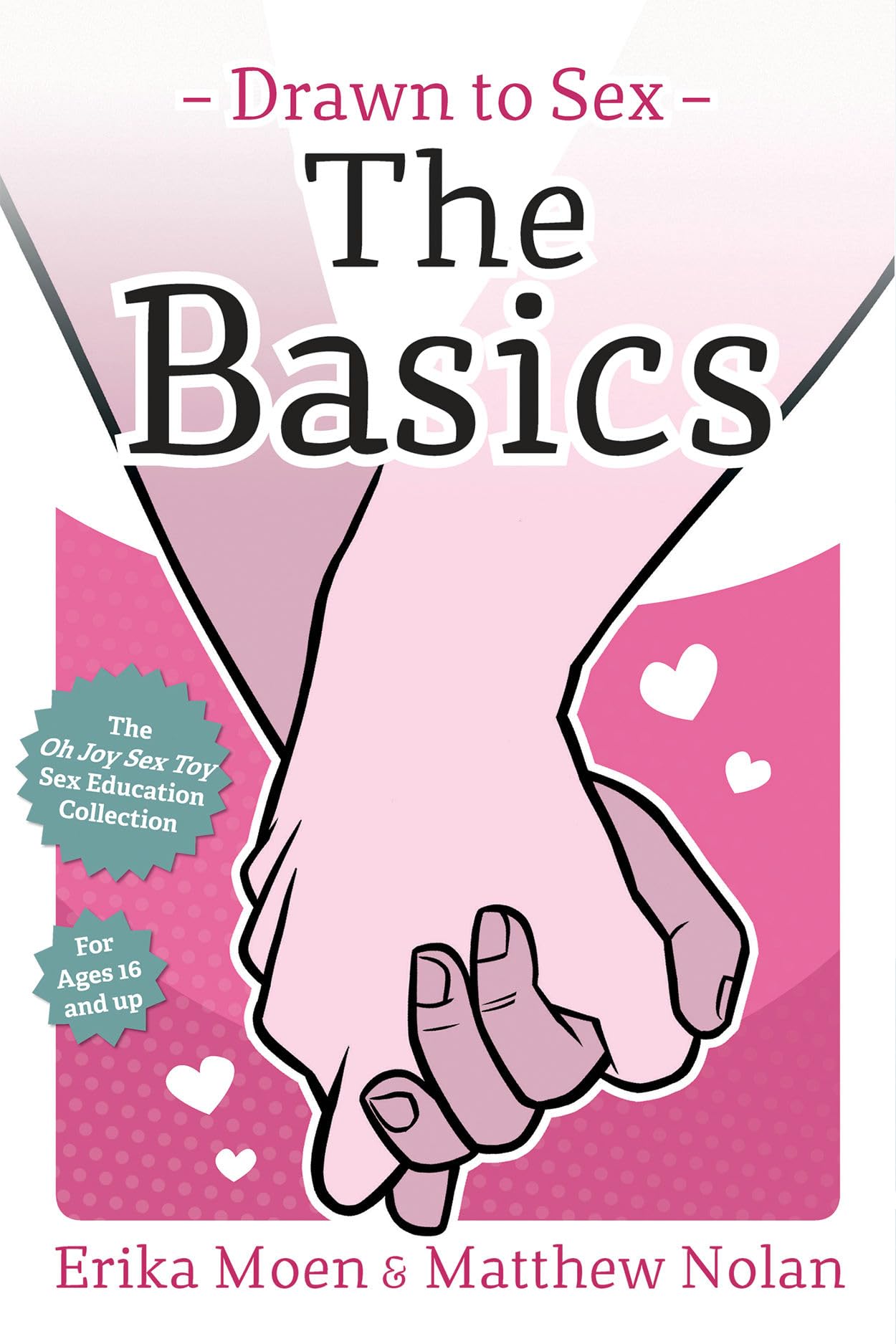 Drawn to Sex: The Basics (DRAWN TO SEX GN) Manga