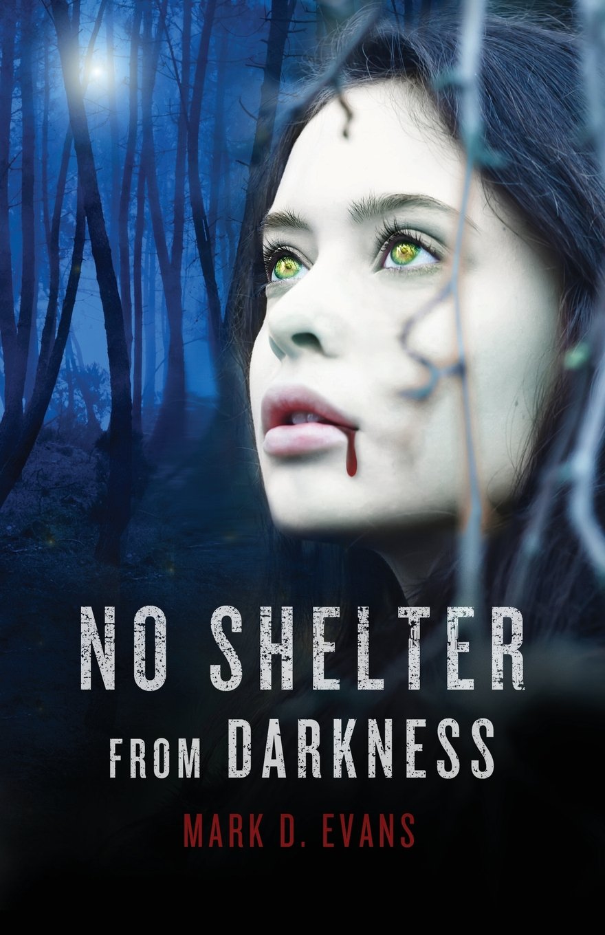 No Shelter from Darkness (The Cruentus Saga) Urban Fantasy