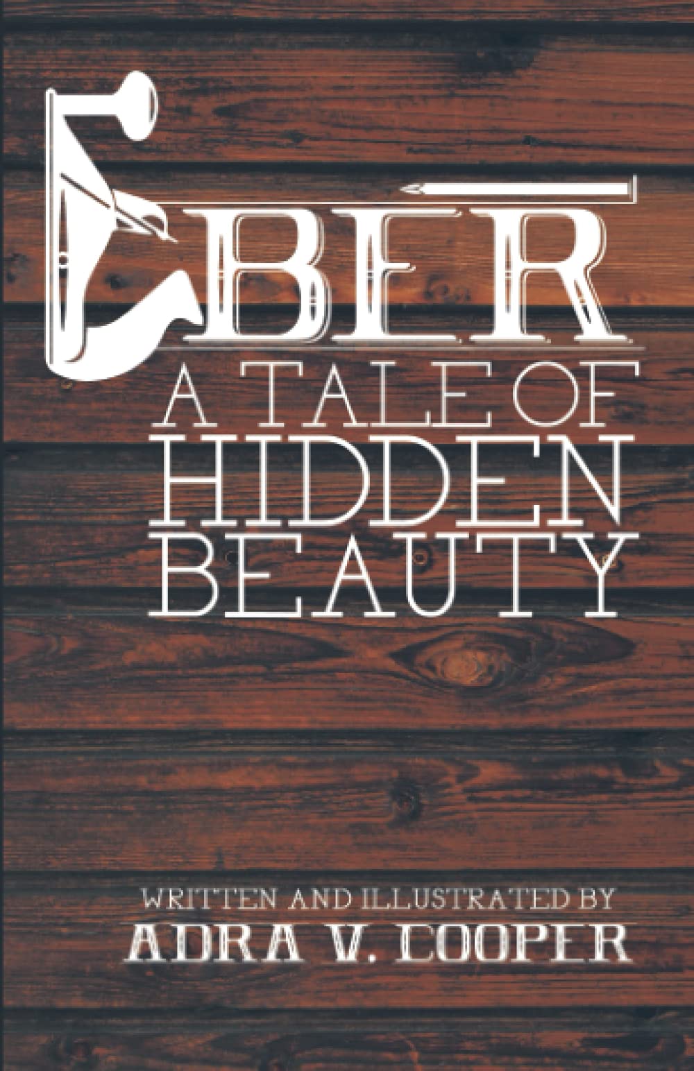 Product Image: Eber: A Tale of Hidden Beauty