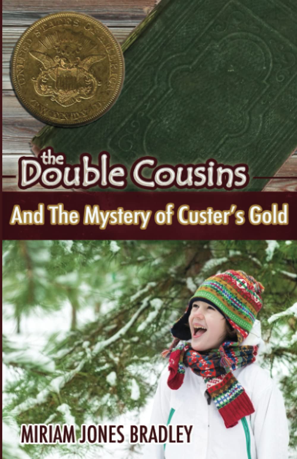 The Double Cousins and the Mystery of Custer's Gold Novels & Short Stories