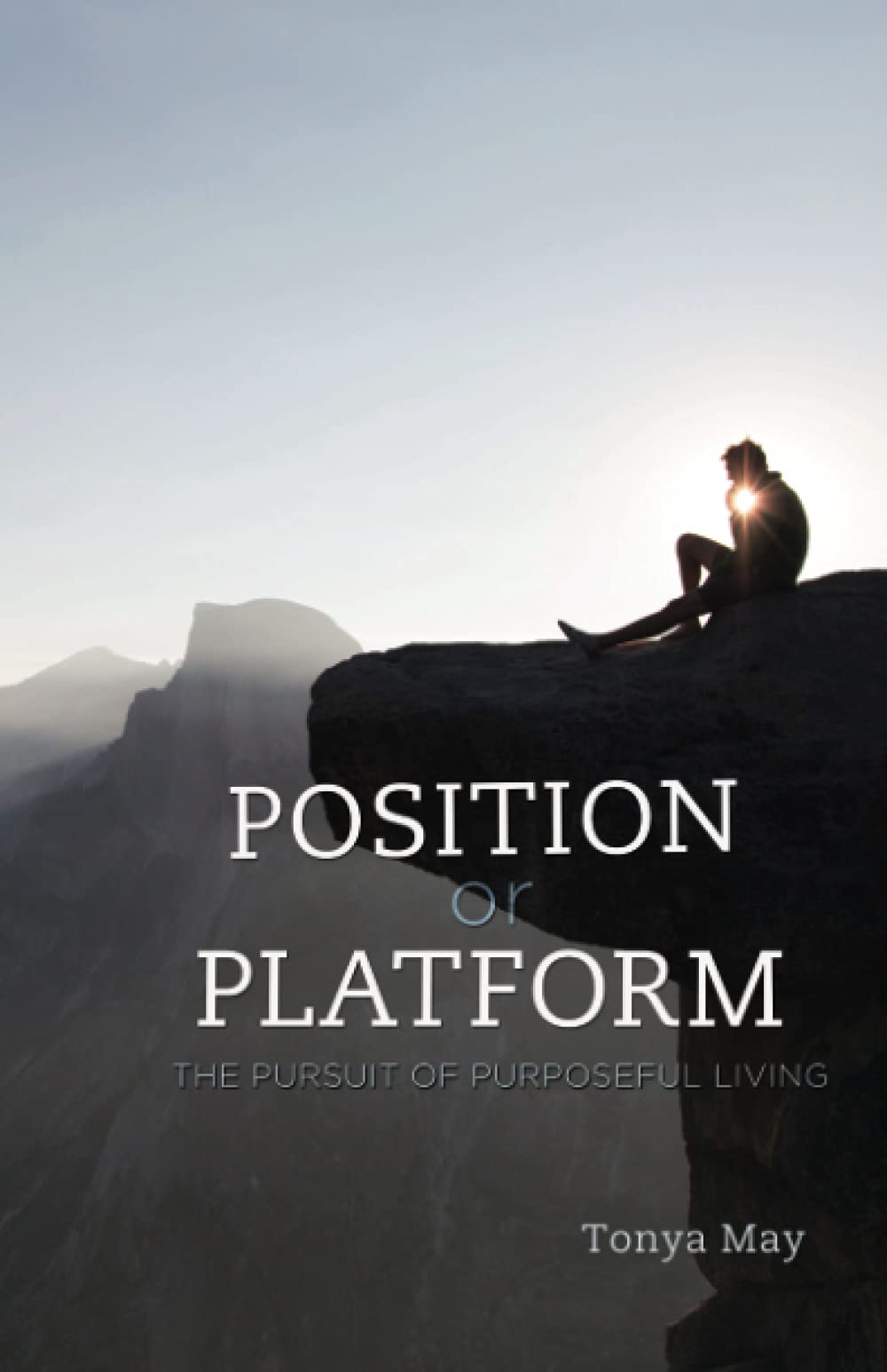 Position or Platform: The Pursuit of Purposeful Living Social Sciences