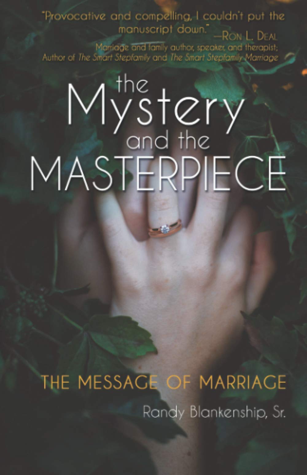 The Mystery and the Masterpiece: The Message of Marriage Business, Finance & Career