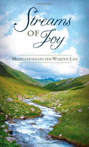 Streams of Joy: Meditations on the Worthy Life (Value Books) Religion & Esotericism