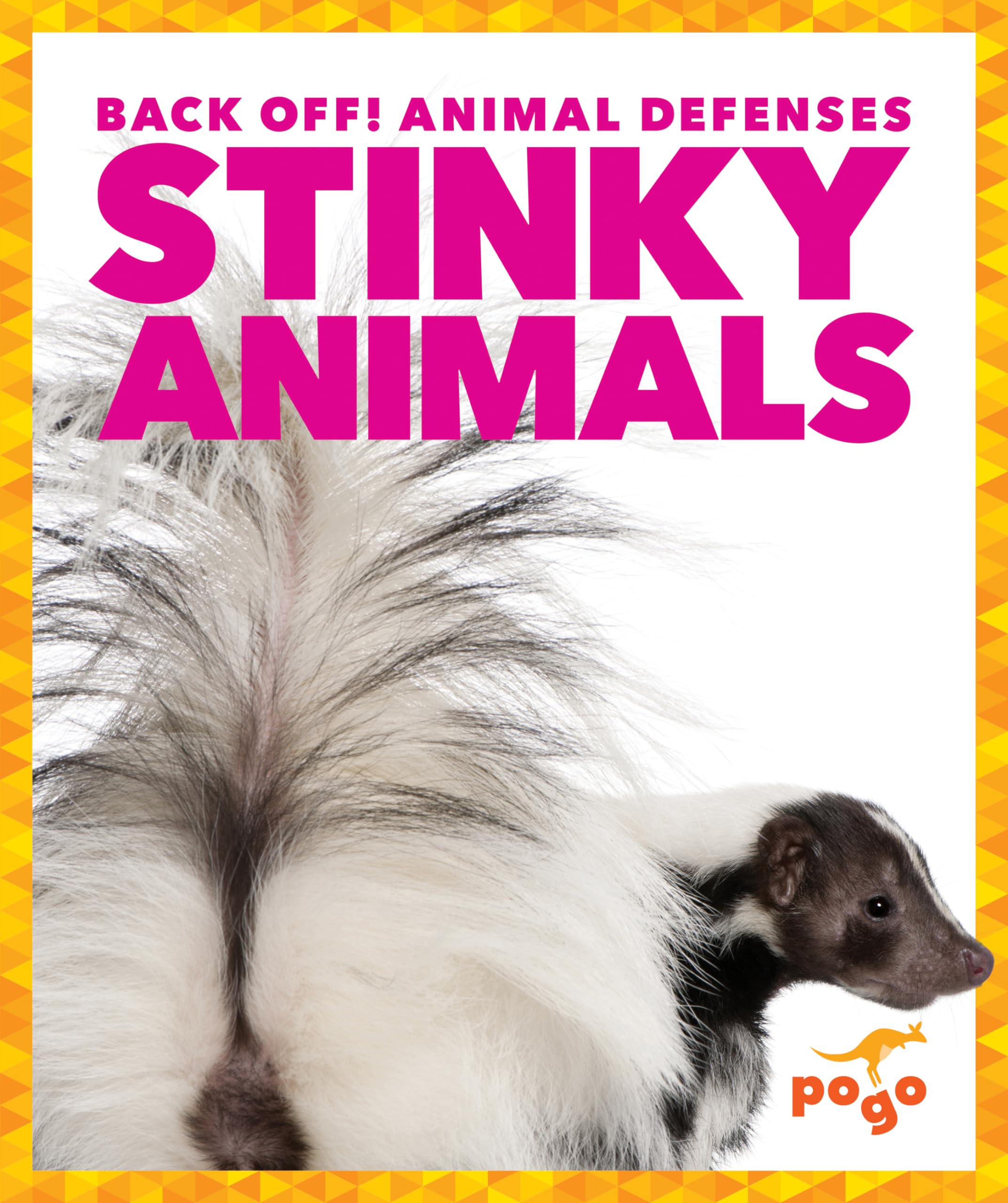 Stinky Animals (Back Off! Animal Defenses) Non-fiction