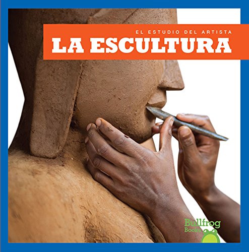 La Escultura (Sculpture) (El Estudio Del Artista/ Artist's Studio) Non-fiction