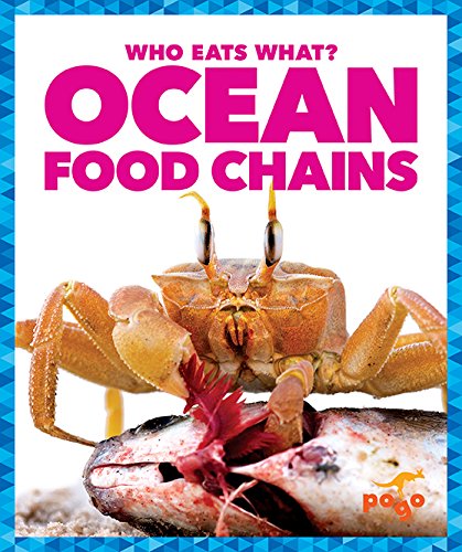 Ocean Food Chains (Who Eats What?) Non-fiction