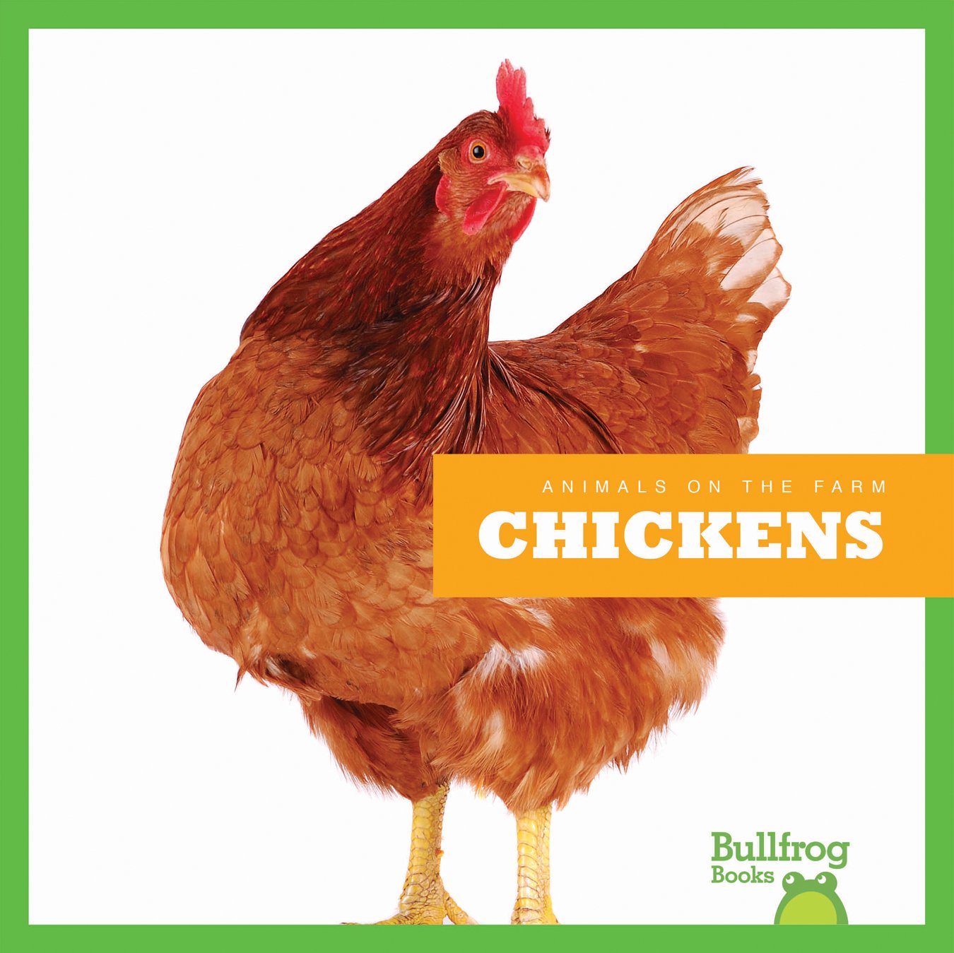 Chickens (Animals on the Farm) Non-fiction
