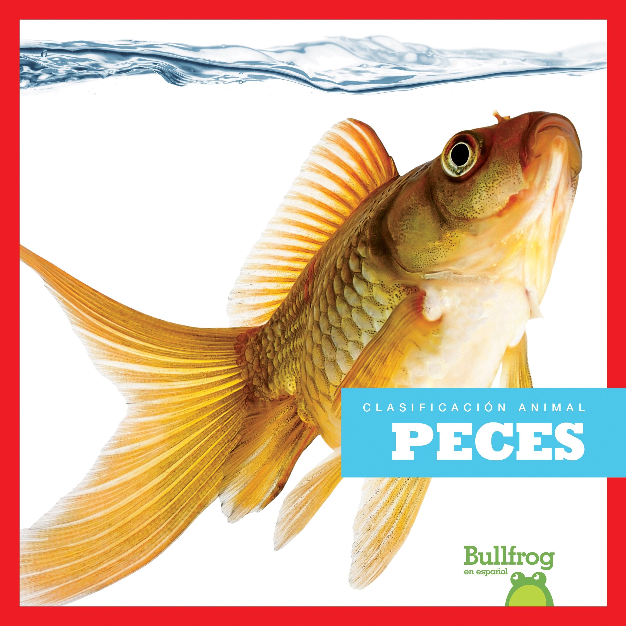 Peces / Fish (La Clasificación De Los Animales/ Animal Classification) Novels & Short Stories