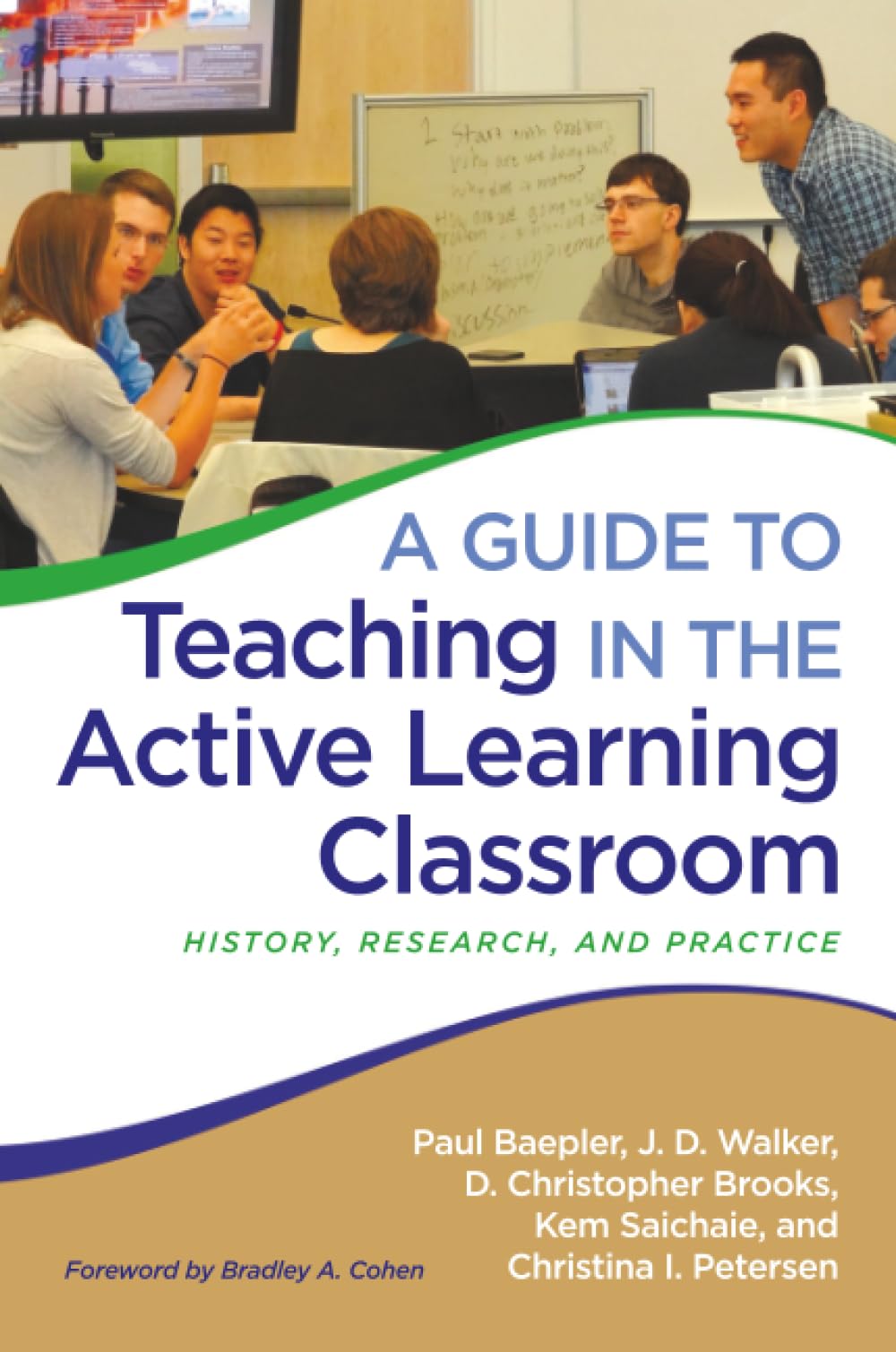 Product Image: A Guide to Teaching in the Active Learning Classroom: History, Research, and Practice