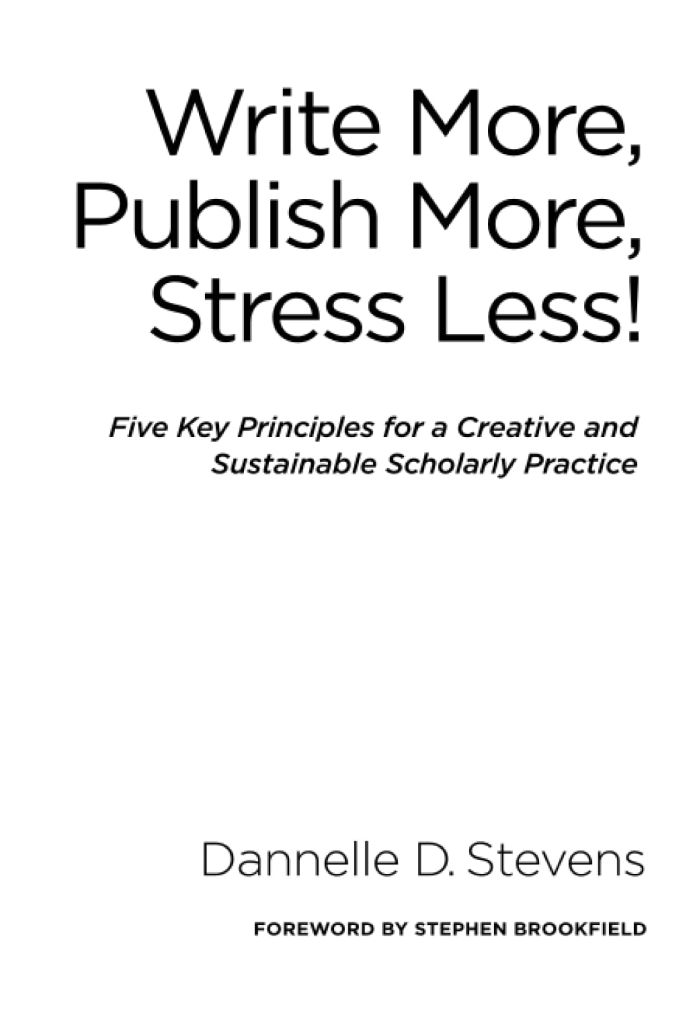 Product Image: Write More, Publish More, Stress Less!