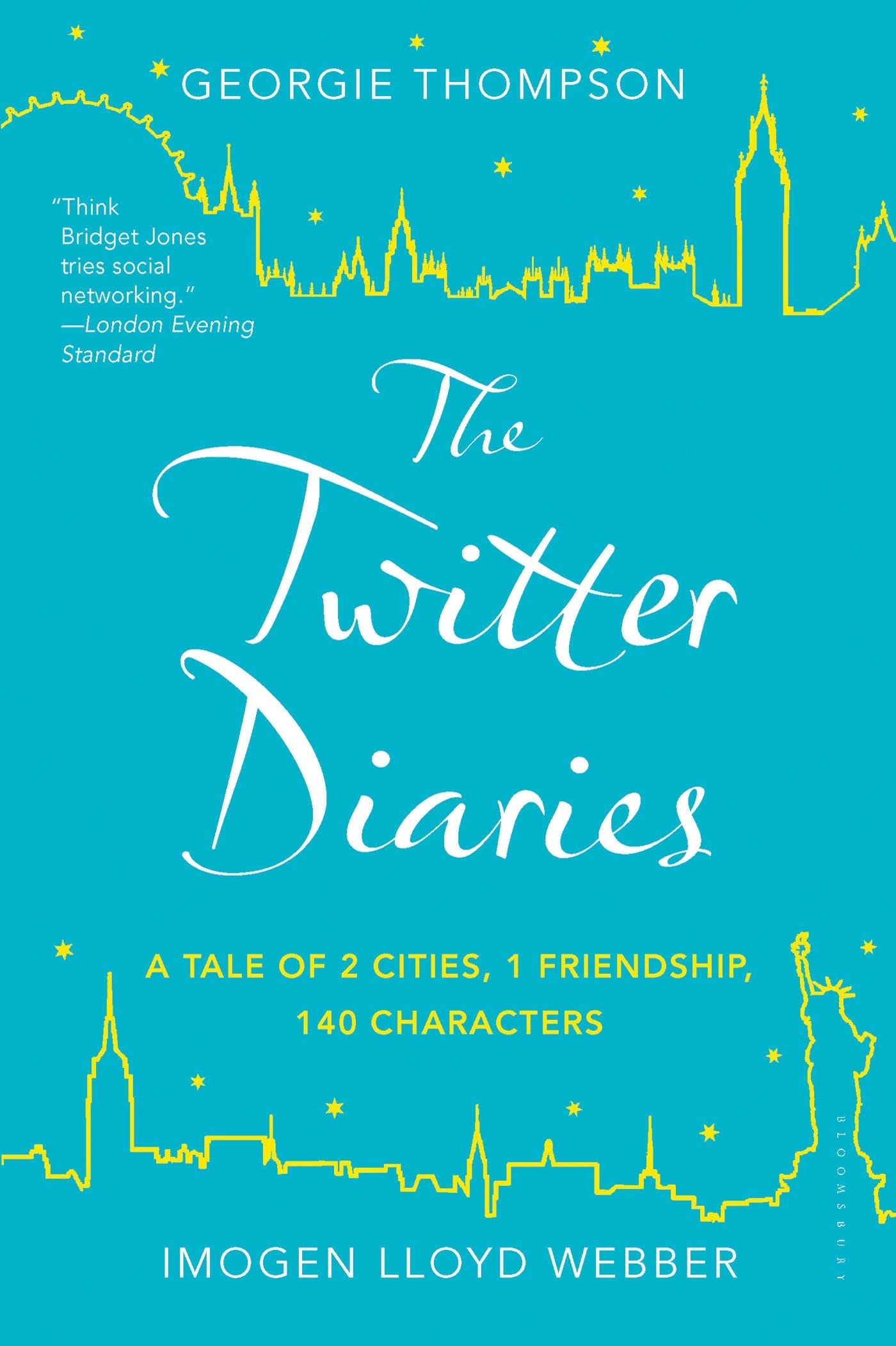 The Twitter Diaries: A Tale of 2 Cities, 1 Friendship, 140 Characters book