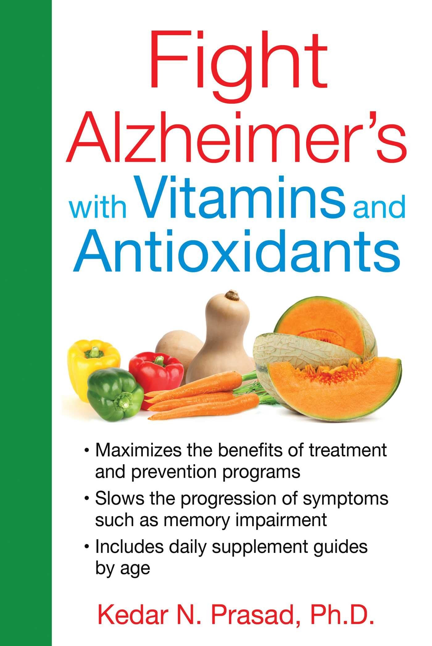 Fight Alzheimer's with Vitamins and Antioxidants Medicine