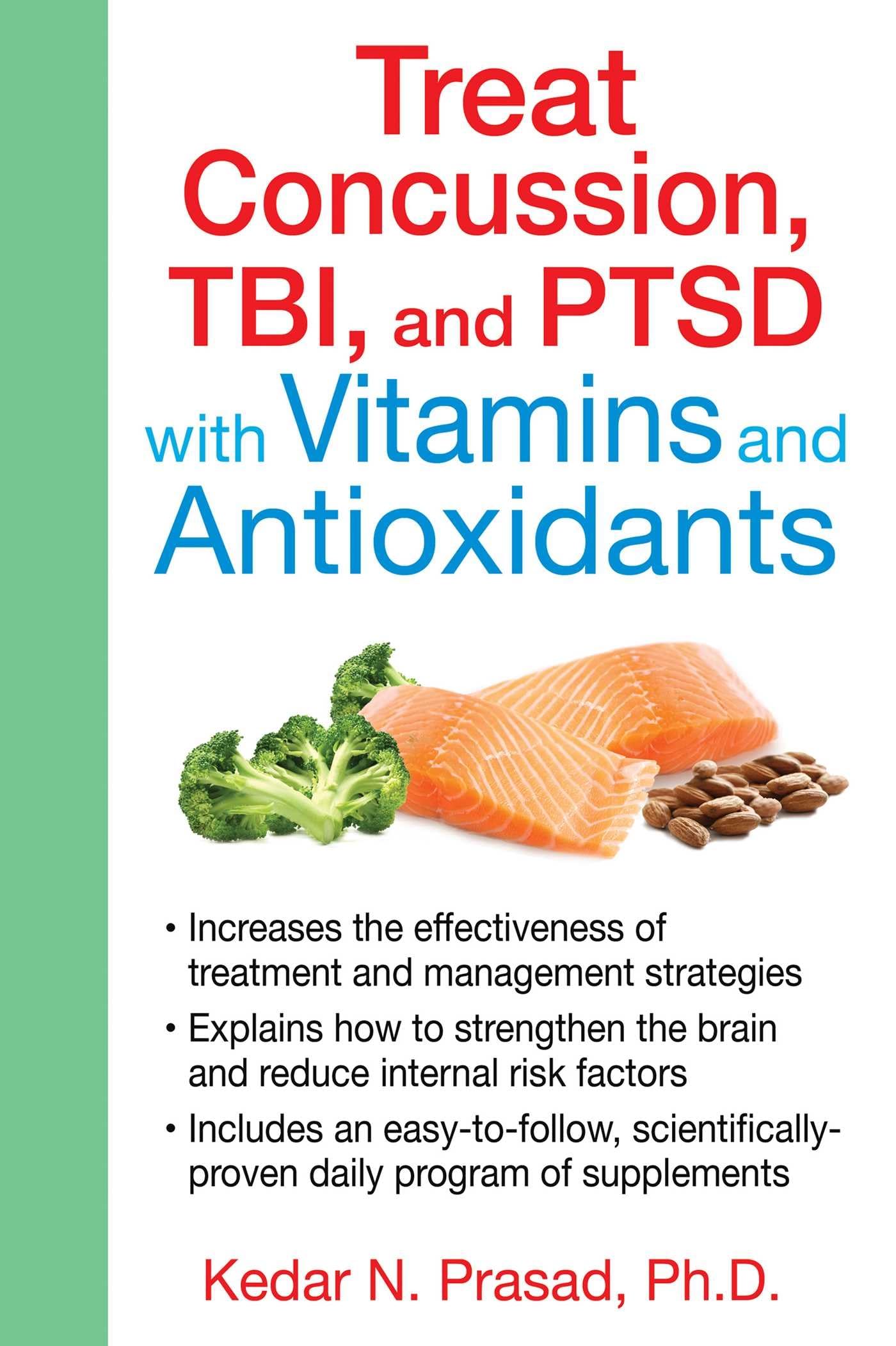 Treat Concussion, TBI, and PTSD with Vitamins and Antioxidants Medicine