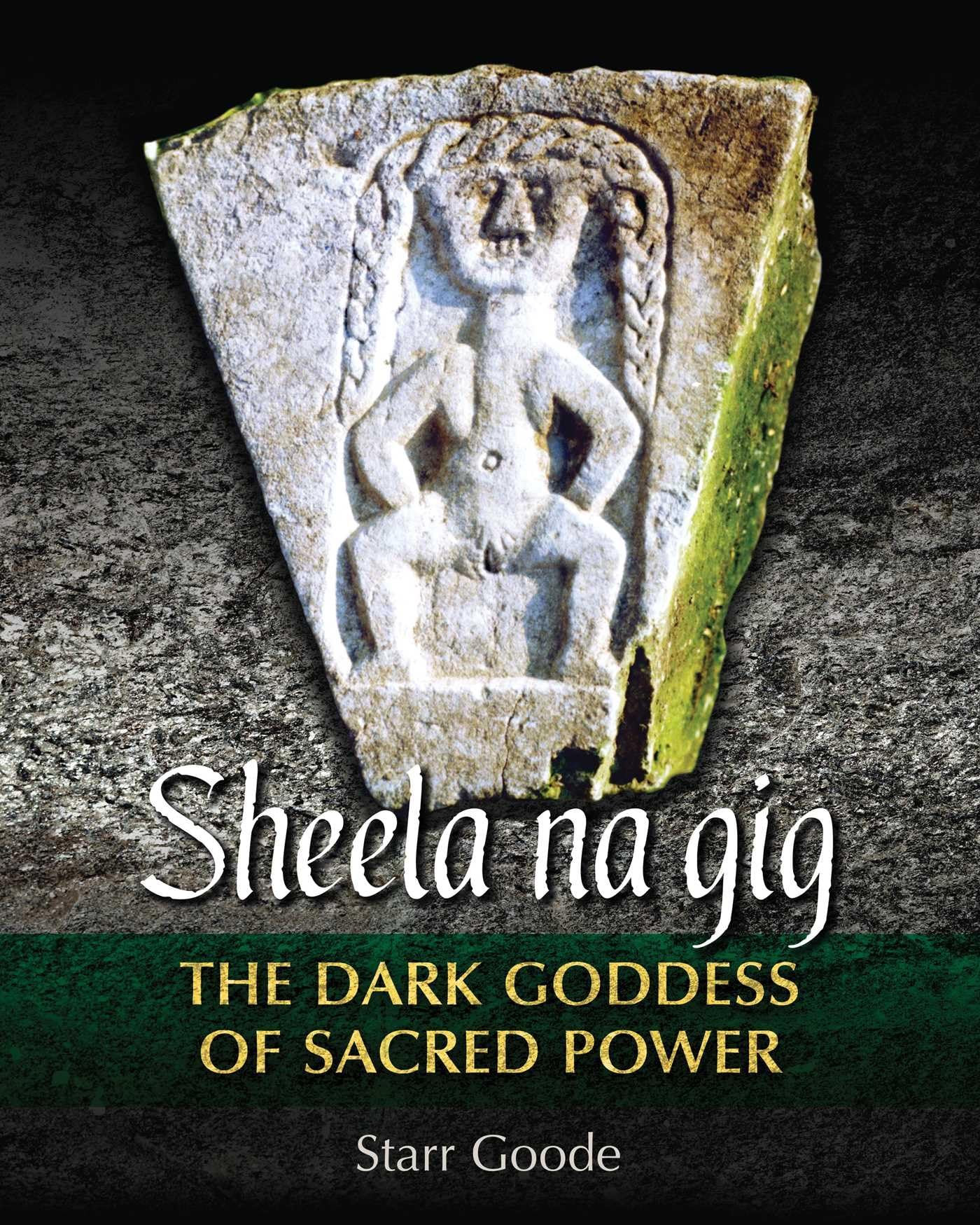 Sheela na gig: The Dark Goddess of Sacred Power Books