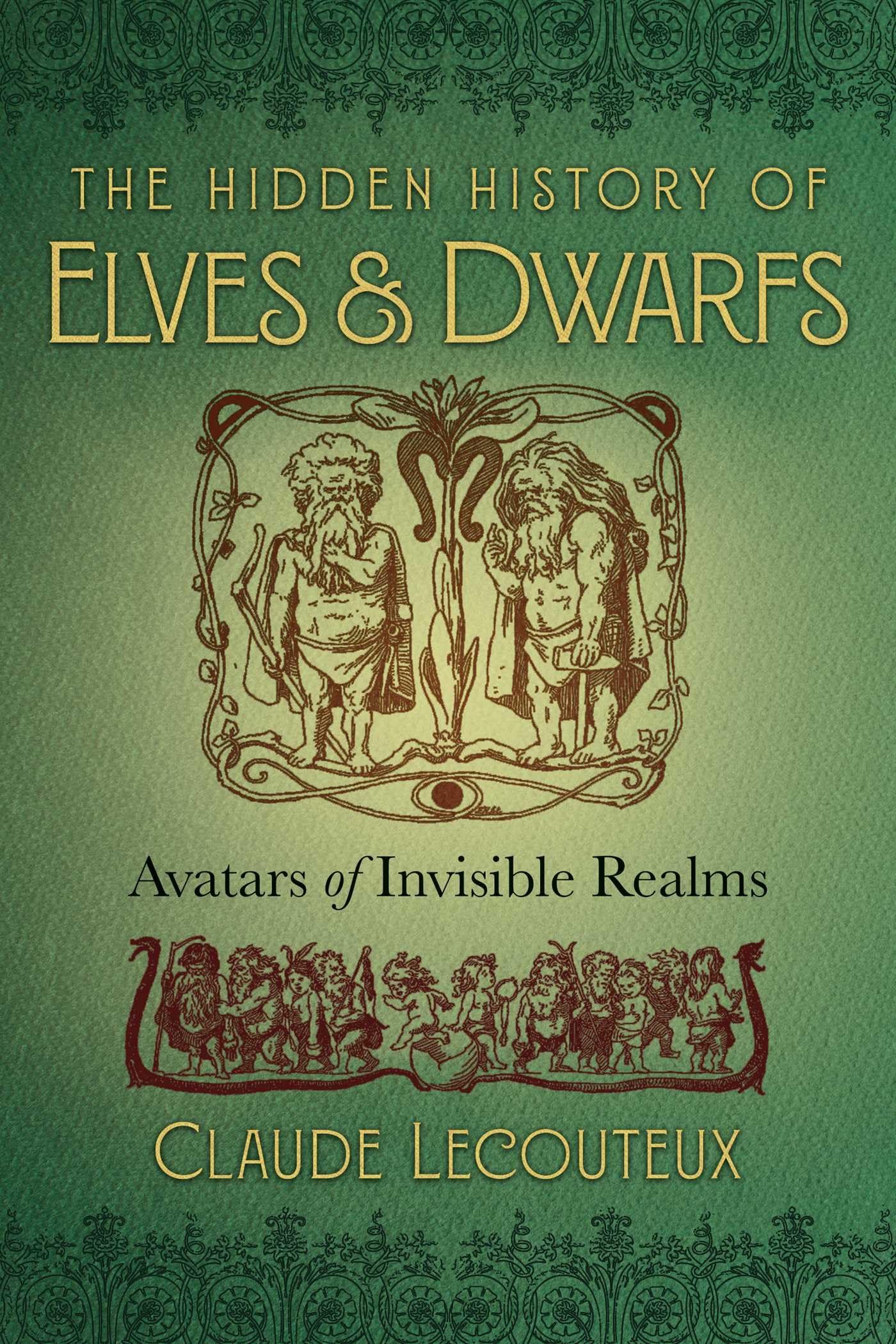 The Hidden History of Elves and Dwarfs book