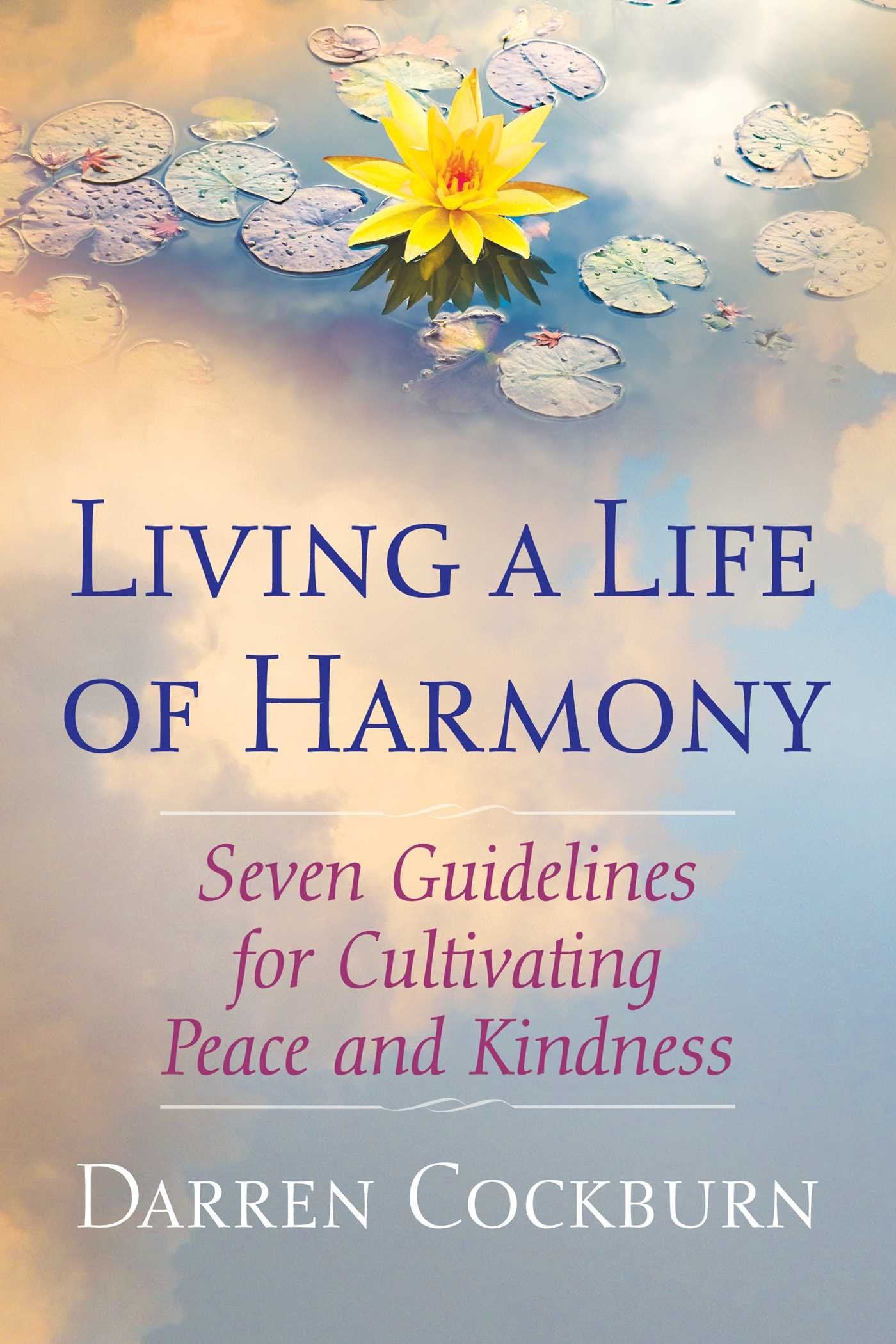 Living a Life of Harmony Philosophy