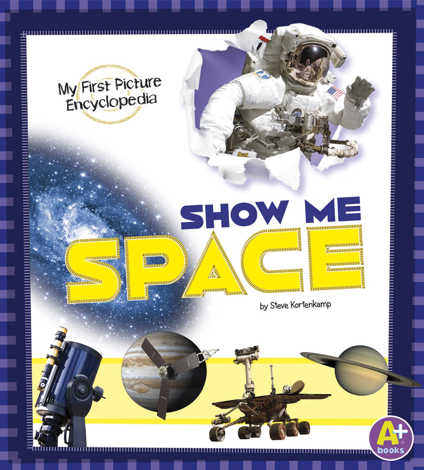 Show Me Space: My First Picture Encyclopedia (My First Picture Encyclopedias) Non-fiction