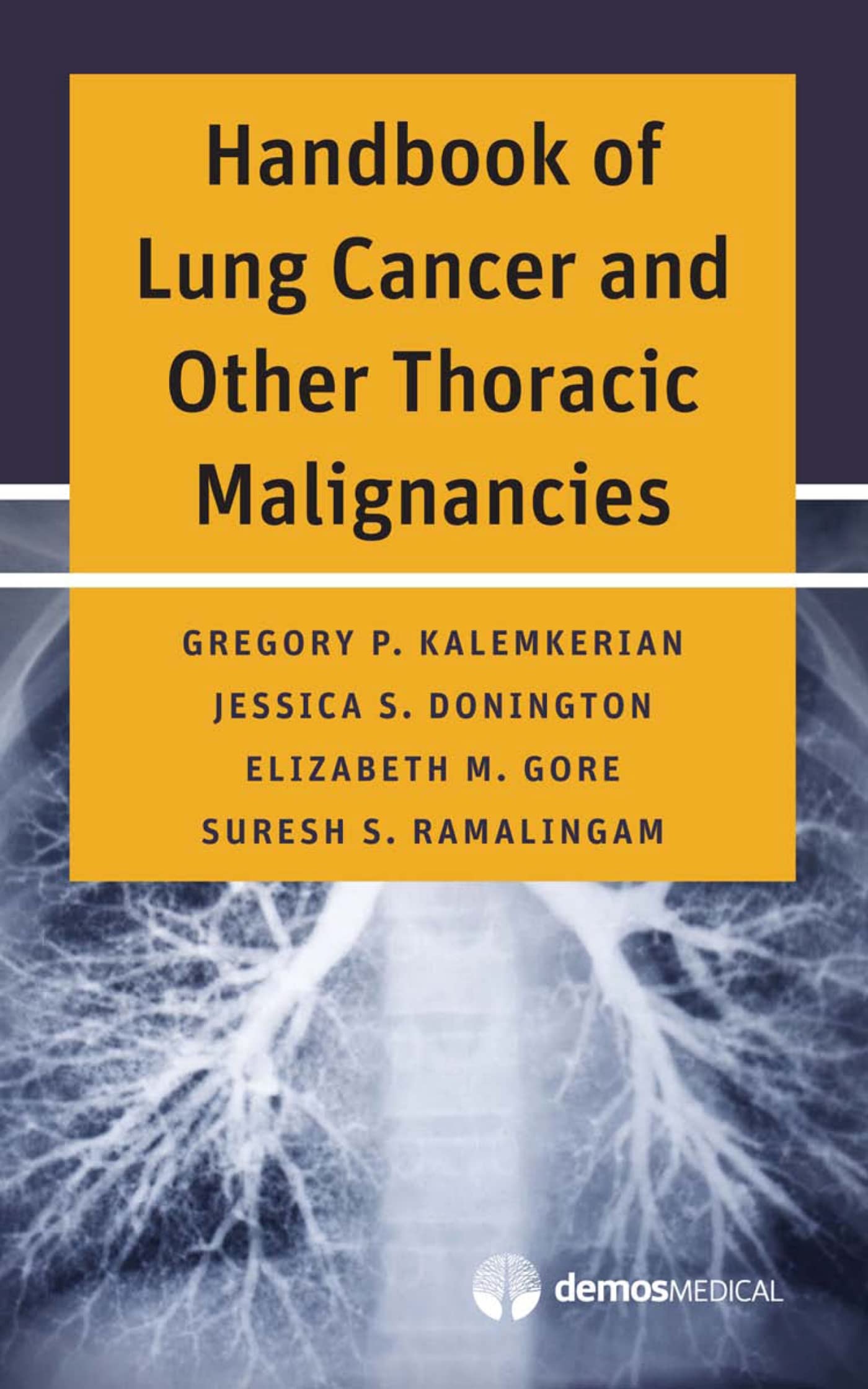 Handbook of Lung Cancer and Other Thoracic Malignancies Medicine