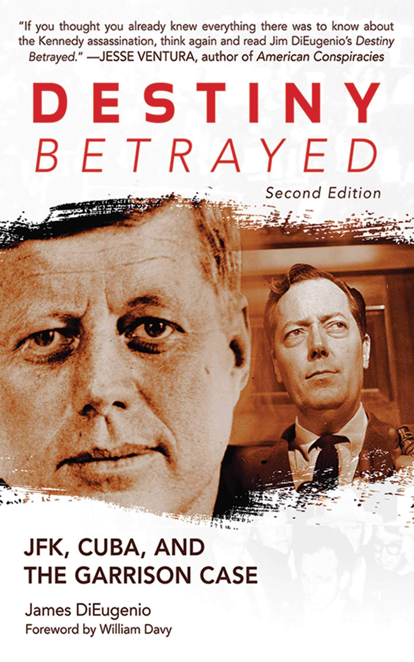 Destiny Betrayed: JFK, Cuba, and the Garrison Case Media & Communication