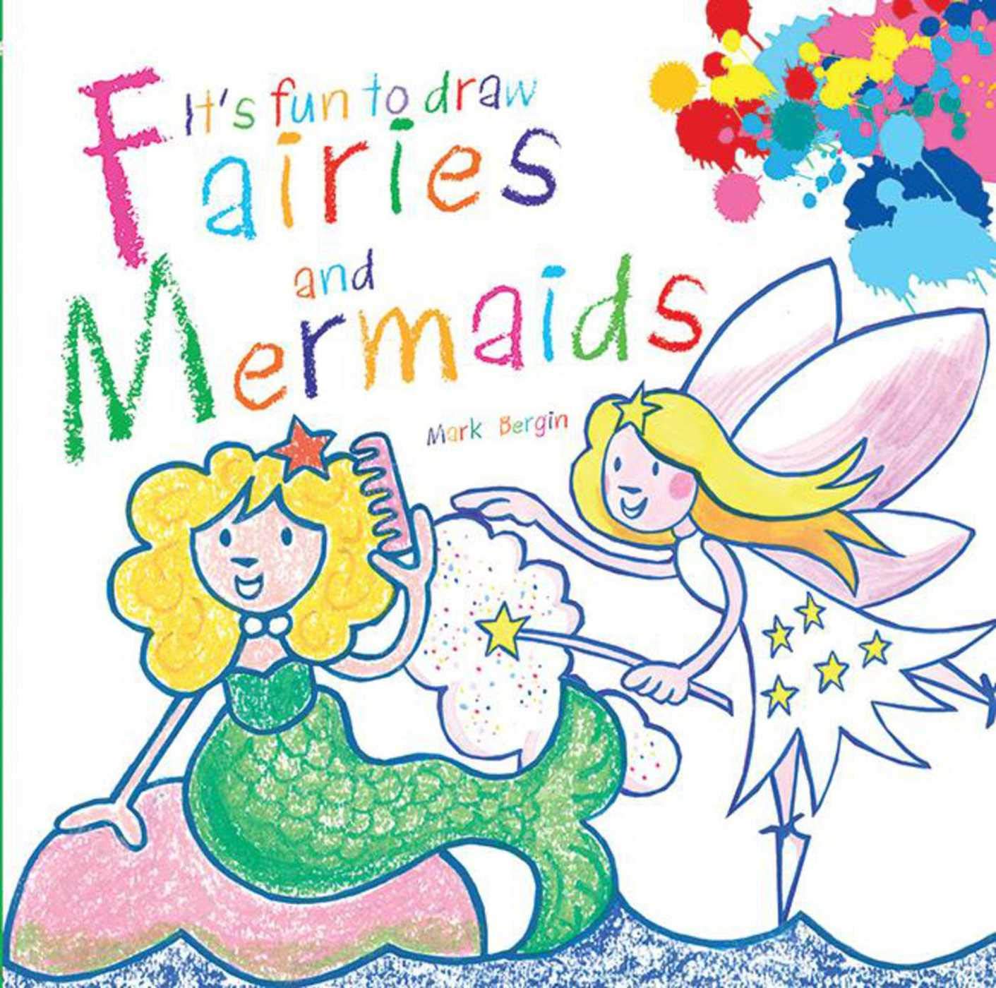 It's Fun to Draw Fairies and Mermaids Non-fiction
