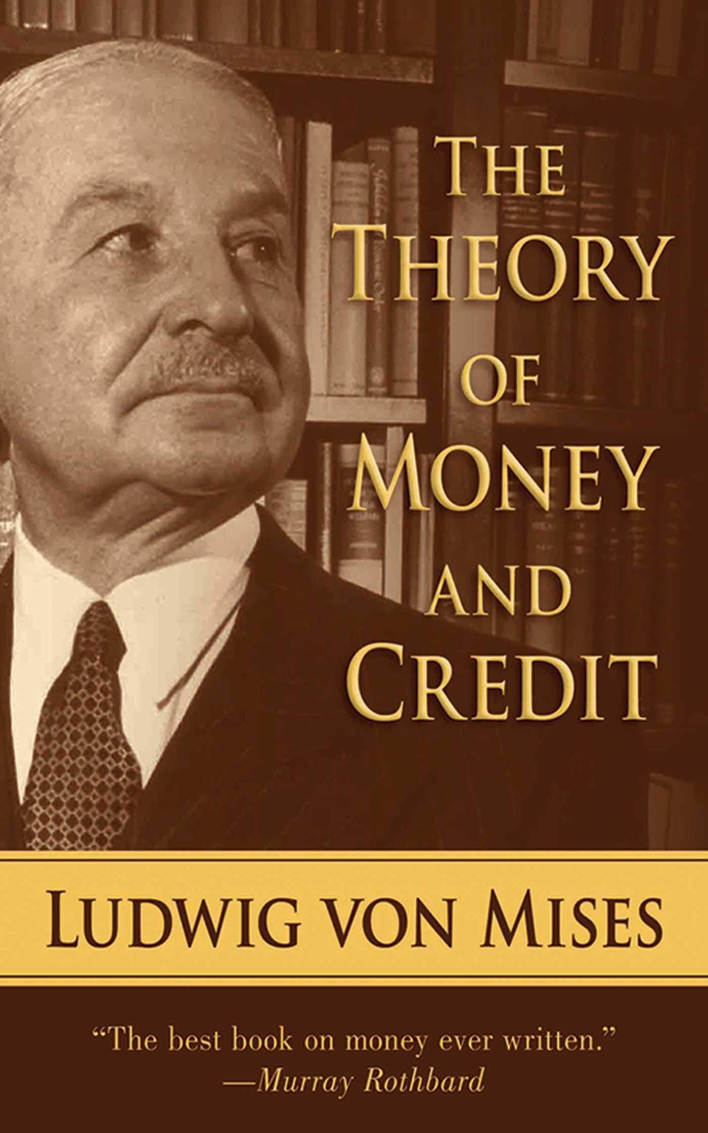 The Theory of Money and Credit Business, Finance & Career