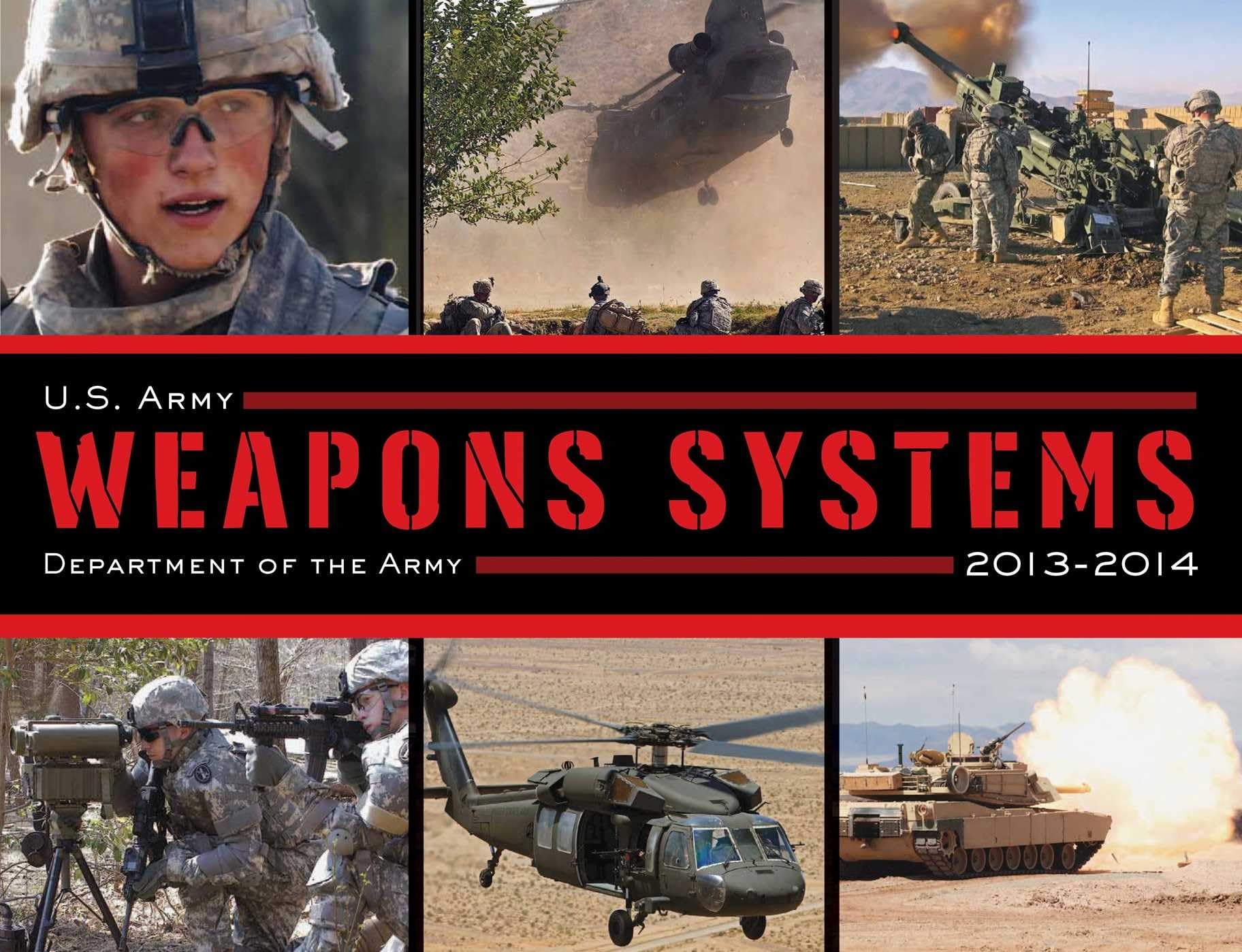 U.S. Army Weapons Systems 2013-2014 Social Sciences
