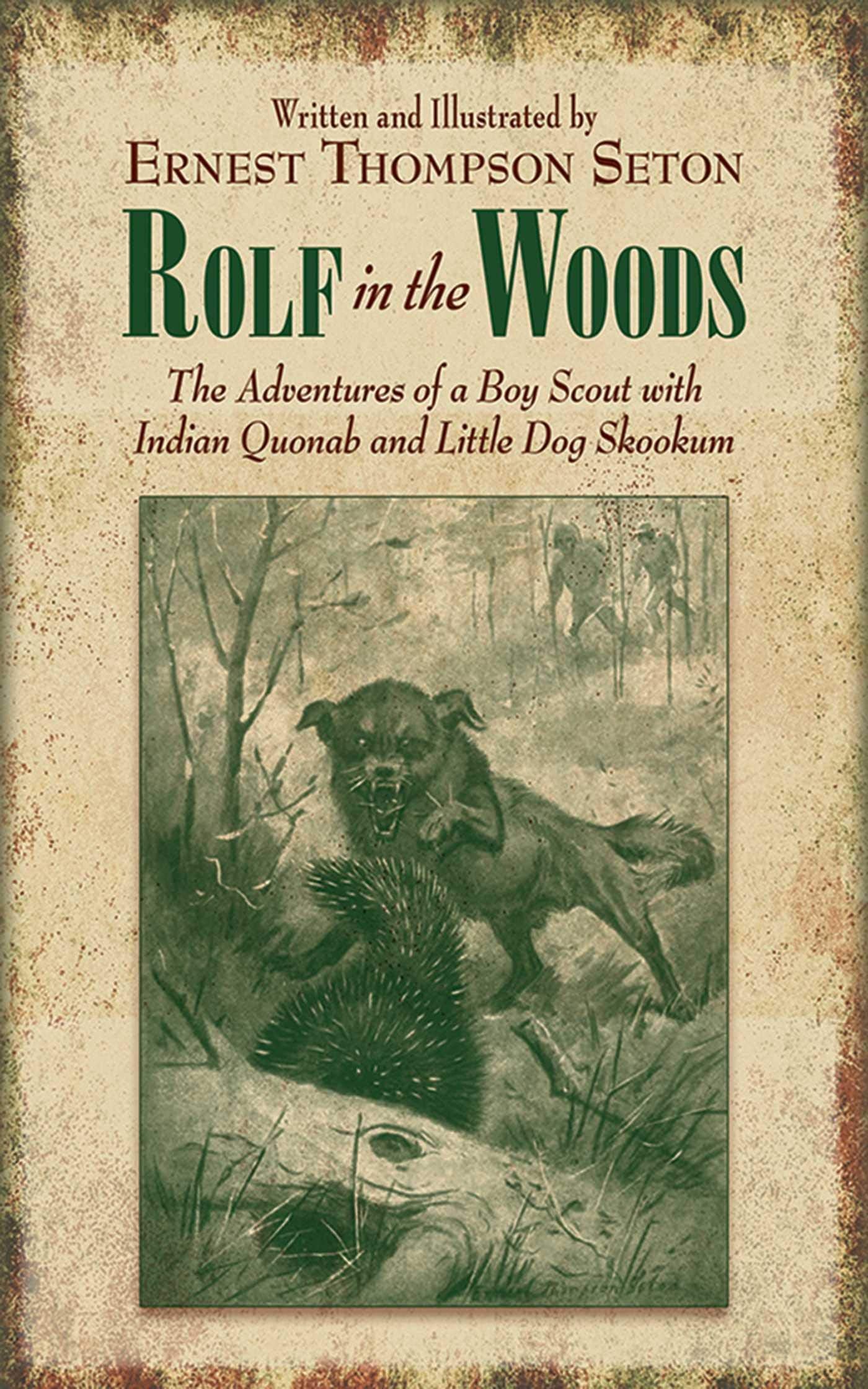 Rolf in the Woods: The Adventures of a Boy Scout with Indian Quonab and Little Dog Skookum Hobbies & Crafts