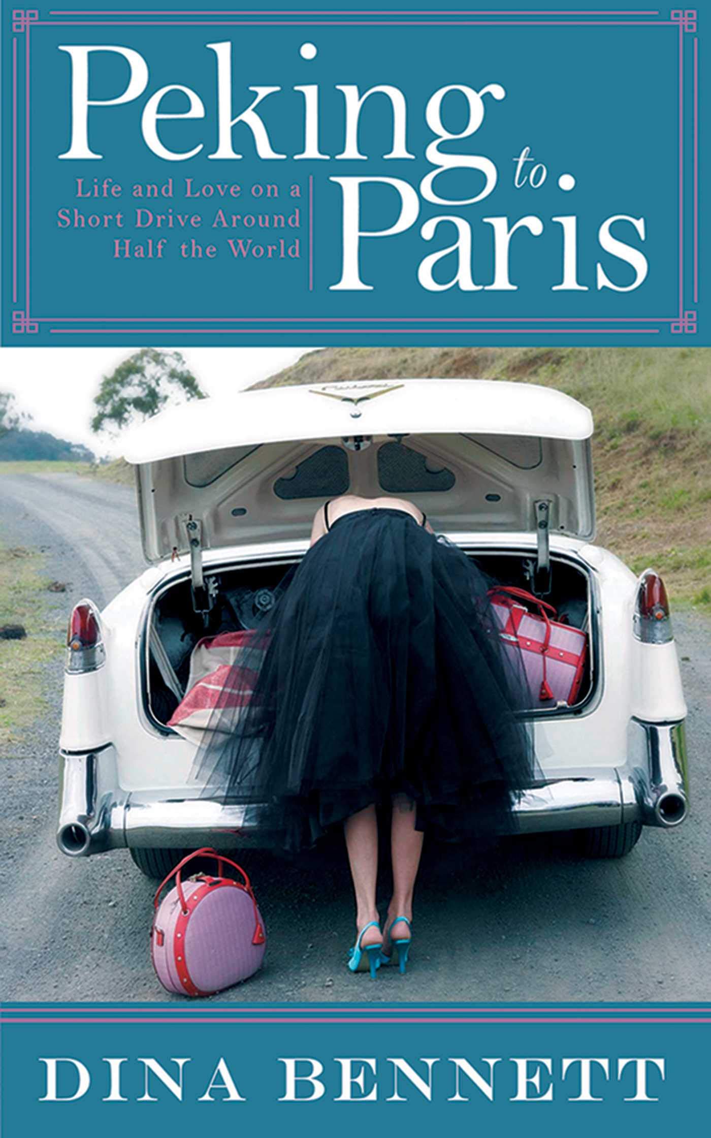 Peking to Paris: Life and Love on a Short Drive Around Half the World Hobbies & Crafts