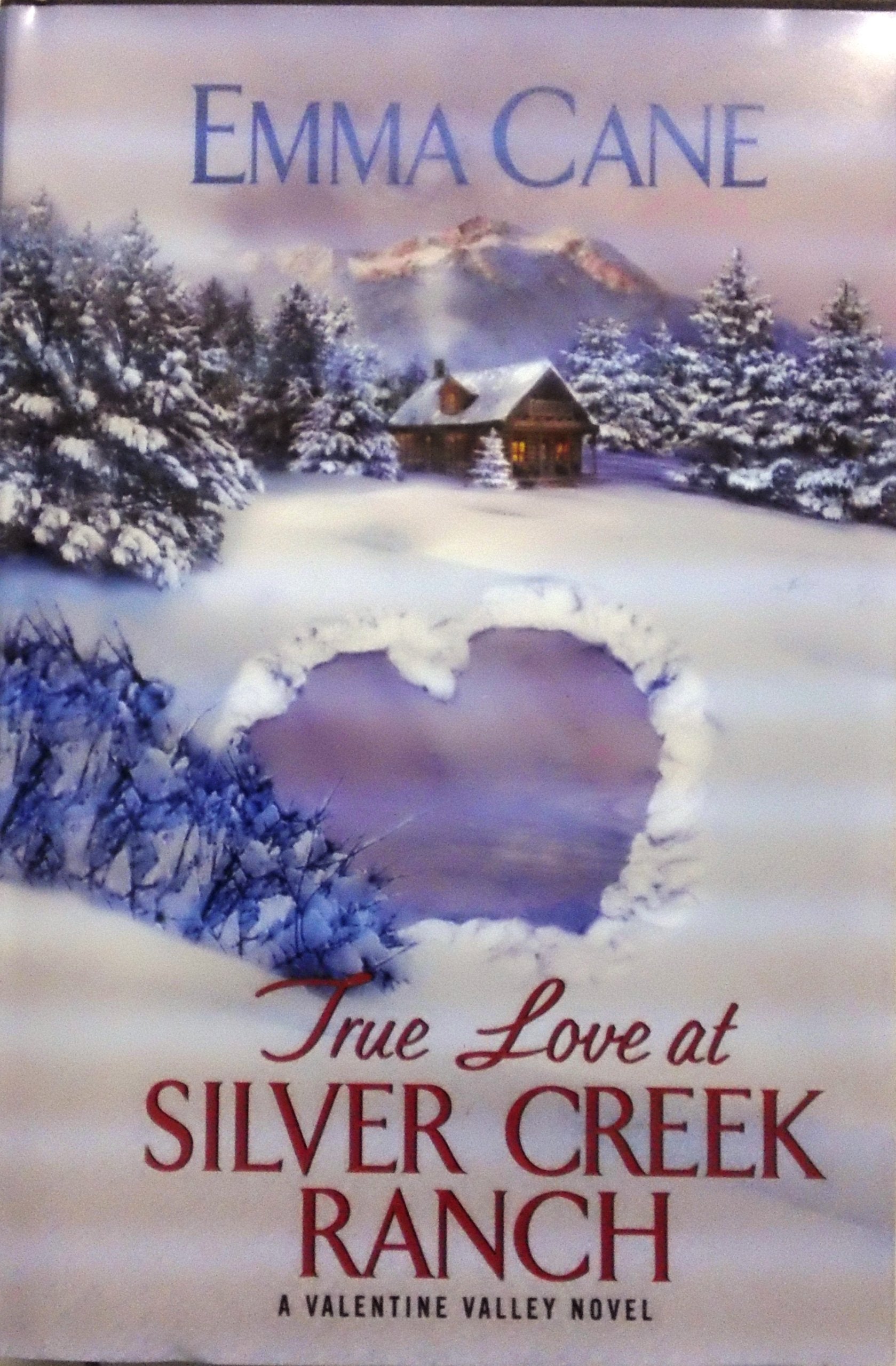 True Love at Silver Creek Ranch: A Valentine Valley Novel (Large Print Ed.) Books