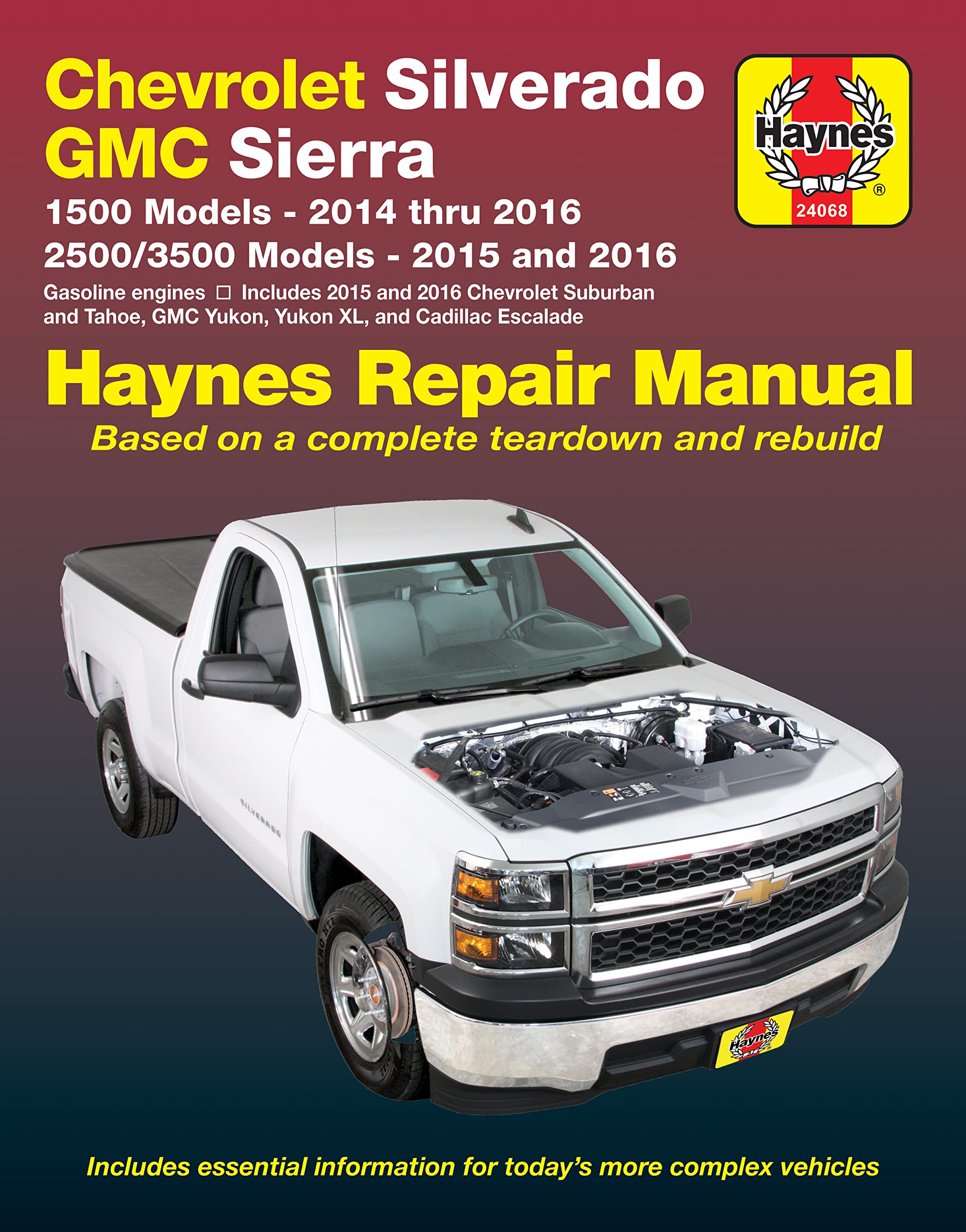 Haynes Chevrolet & GMC Pick-Ups Automotive Repair Manual: Silverado & GMC 1500 Models - 2014 thru 2016, 2500/3500 Models 2015 and 2016 - Includes ... GMC Yukon, Yukon XL and Cadillac Escalade book