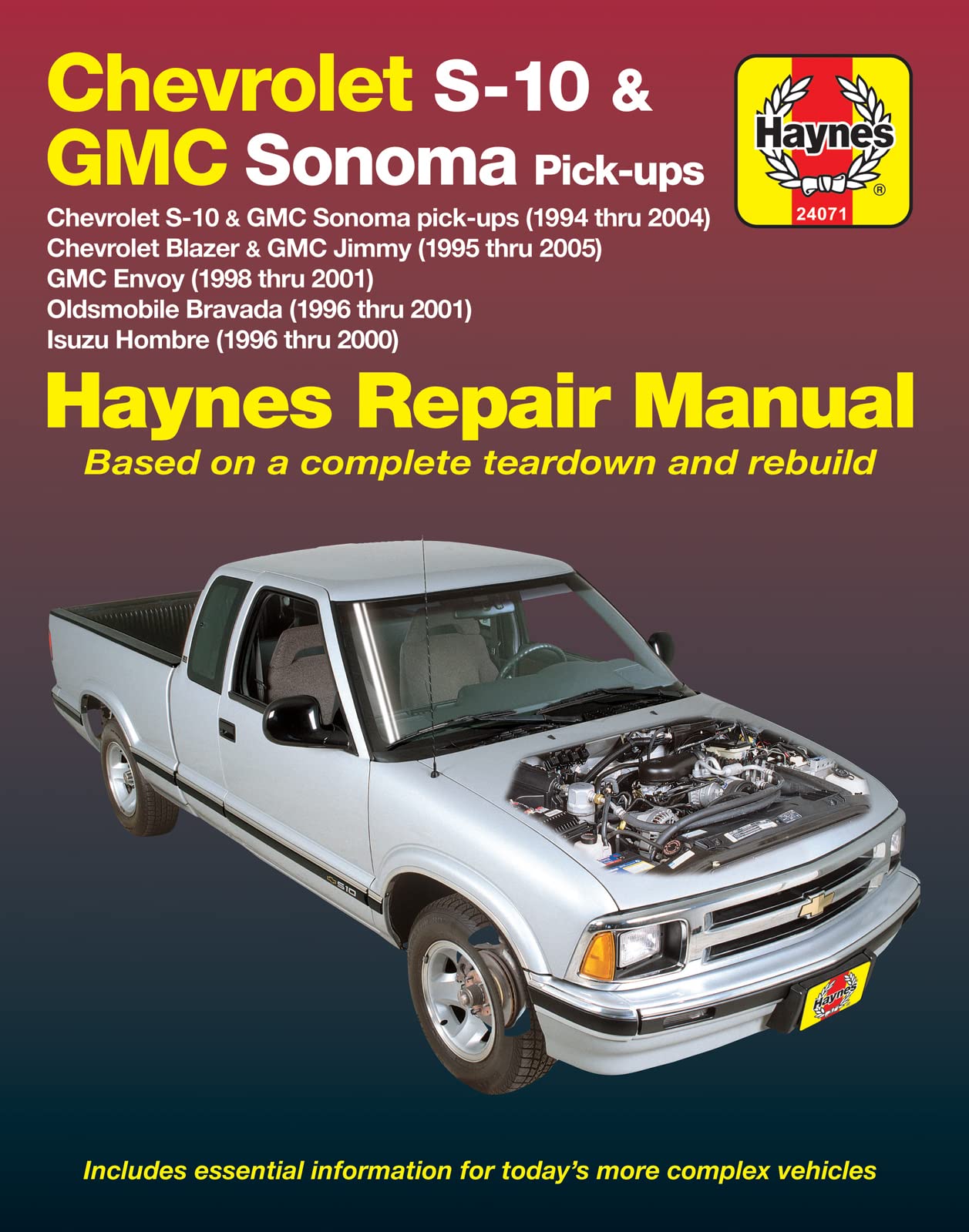 Chevrolet S-10 & GMC Sonoma Pick-Ups Haynes Repair Manual: Chevrolet S-10 & GMC Sonoma Pick-Ups (1994 Thru 2004), Chevrolet Blazer & GMC Jimmy (1995 ... Thru 2000) (Hayne's Automotive Repair Manual) Hobbies & Crafts
