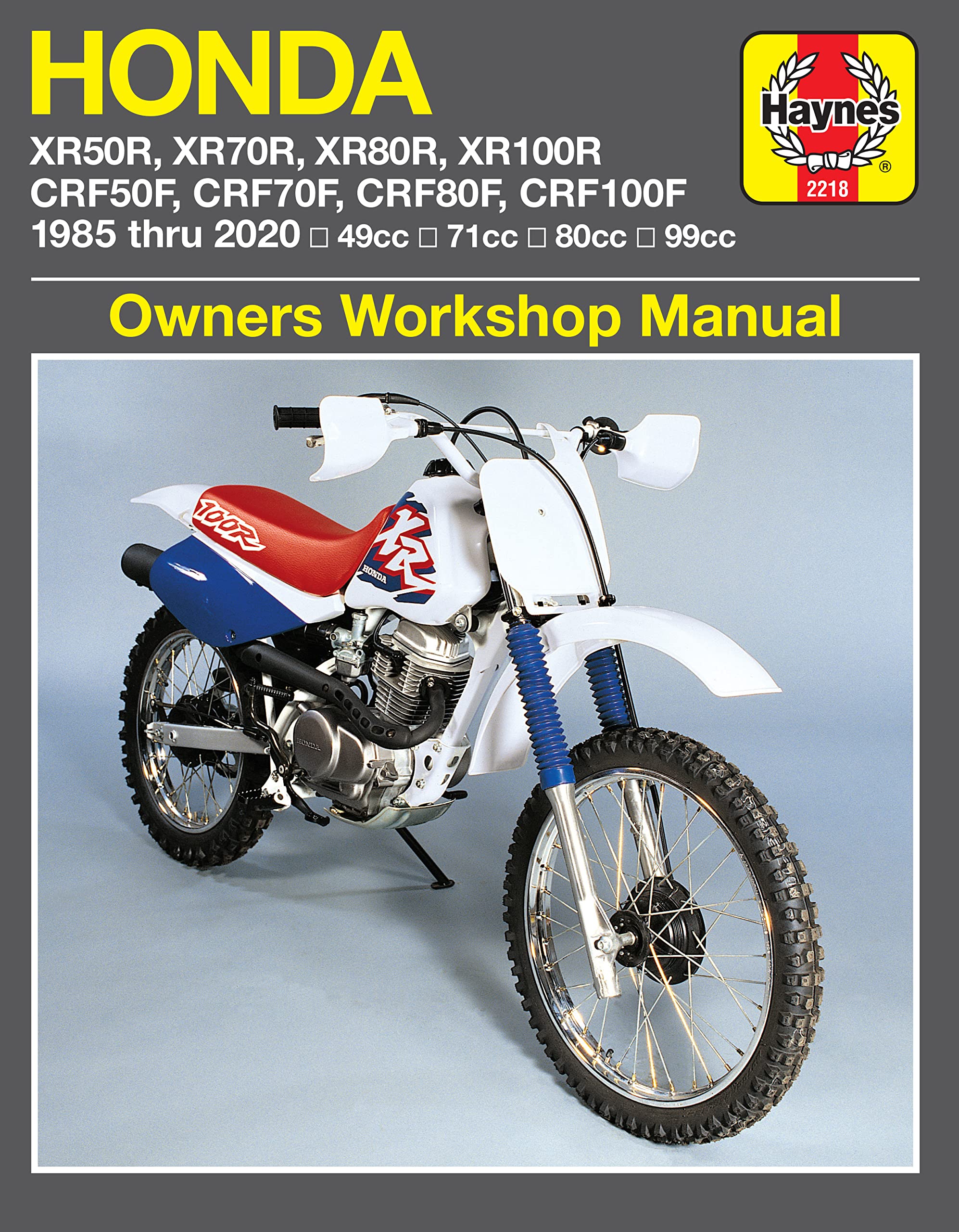Honda XR50R, XR70R, XR80R, XR100R, CRF50F, CRF70F, CRF80F, CRF100F (85-20): 49cc, 71cc, 80cc, 99cc (Haynes Owners Workshop Manual) Leisure, Home & Garden