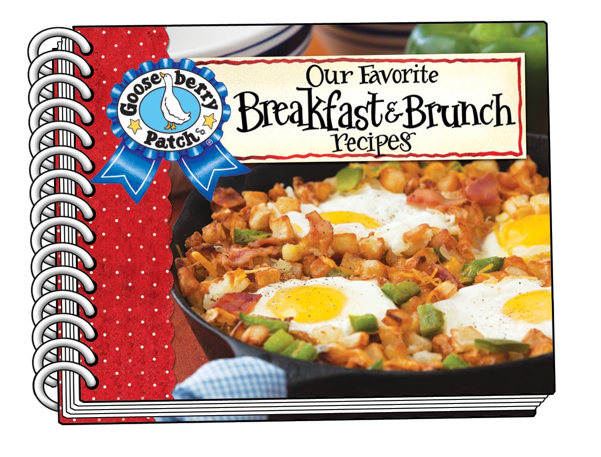 Our Favorite Breakfast & Brunch Recipes Cookbook (Our Favorite Recipes Collection) Leisure, Home & Garden