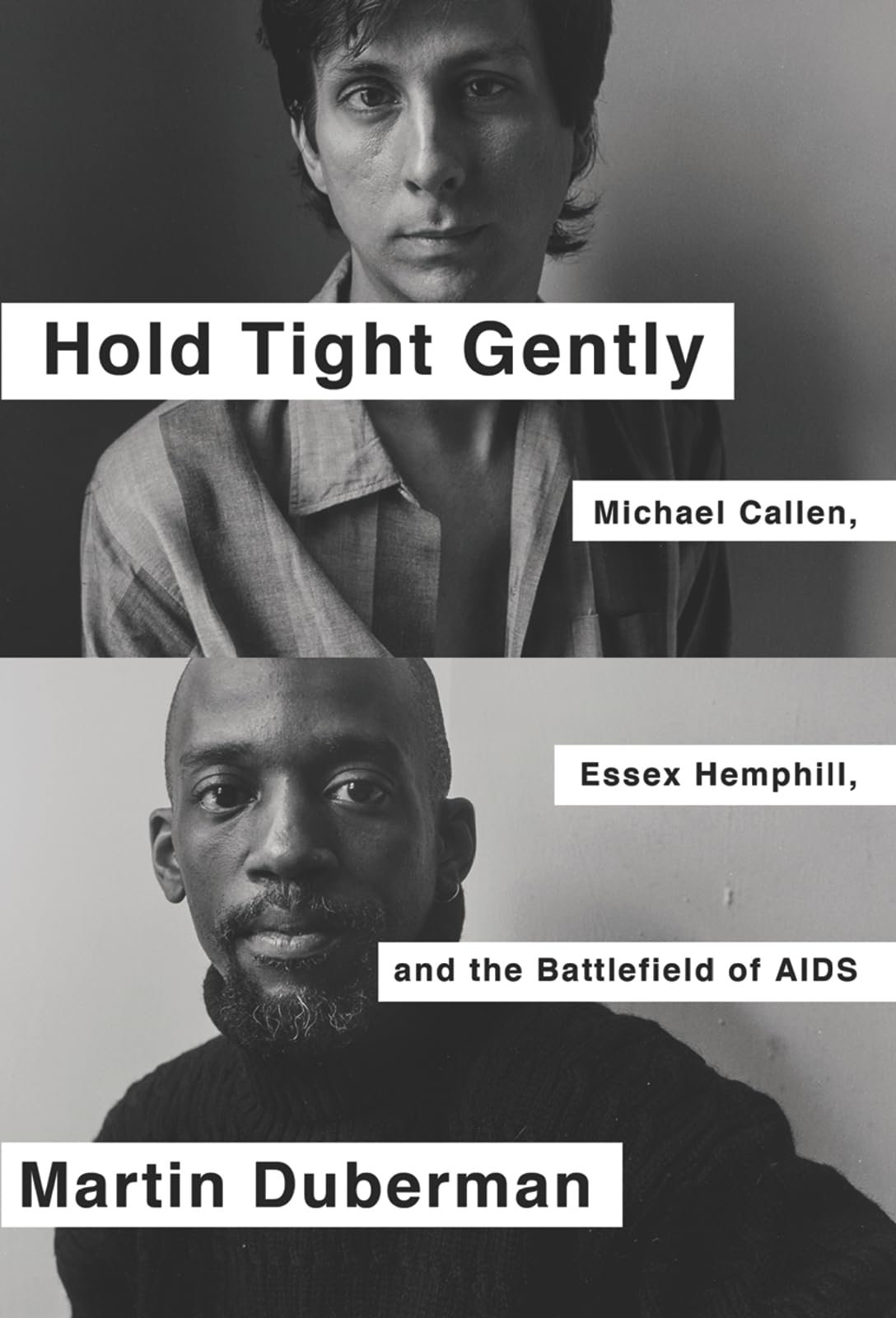 Hold Tight Gently: Michael Callen, Essex Hemphill, and the Battlefield of AIDS Medicine