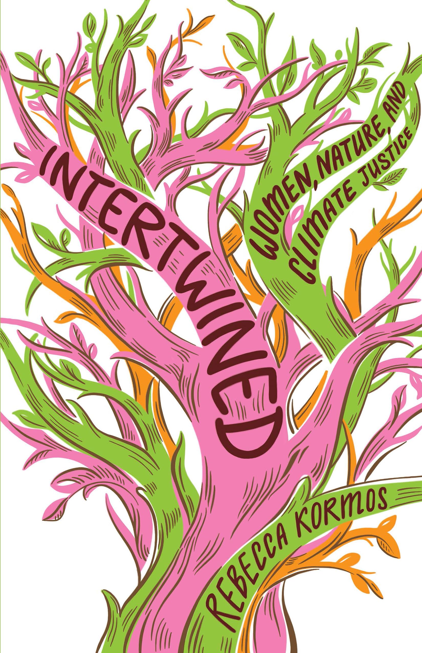 Intertwined: Women, Nature, and Climate Justice Books