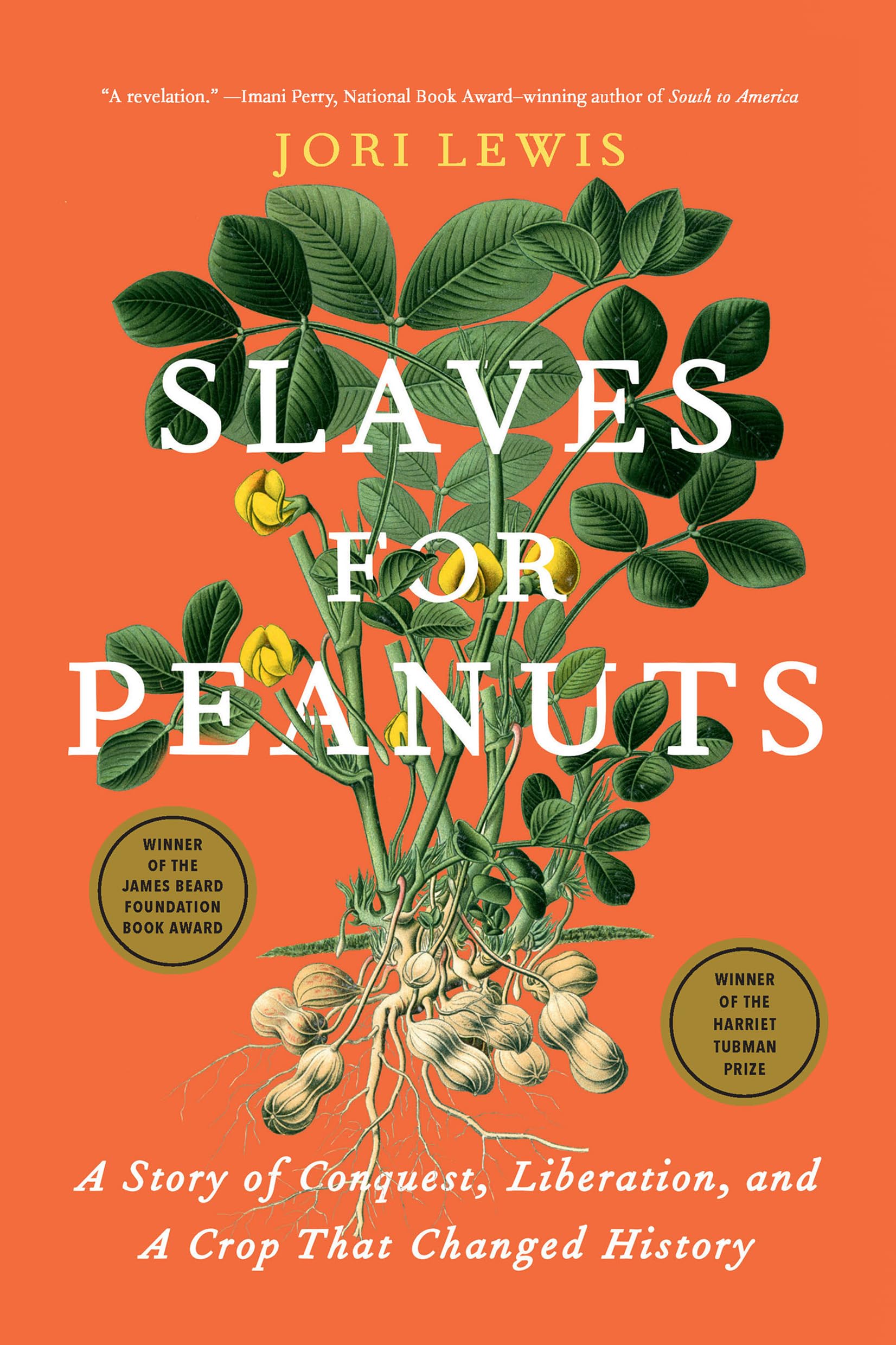 Slaves for Peanuts: A Story of Conquest, Liberation, and a Crop That Changed History Books