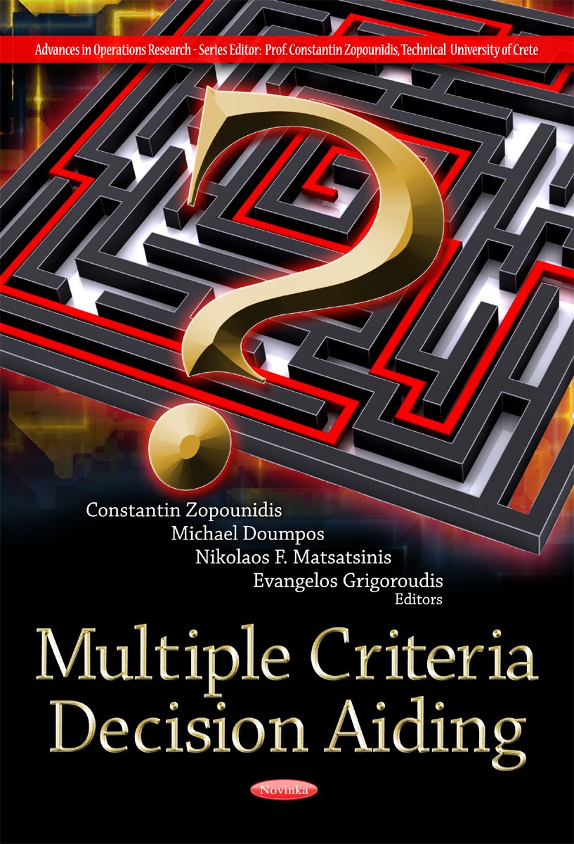 Multiple Criteria Decision Aiding (Advances in Operations Research) Business, Finance & Career
