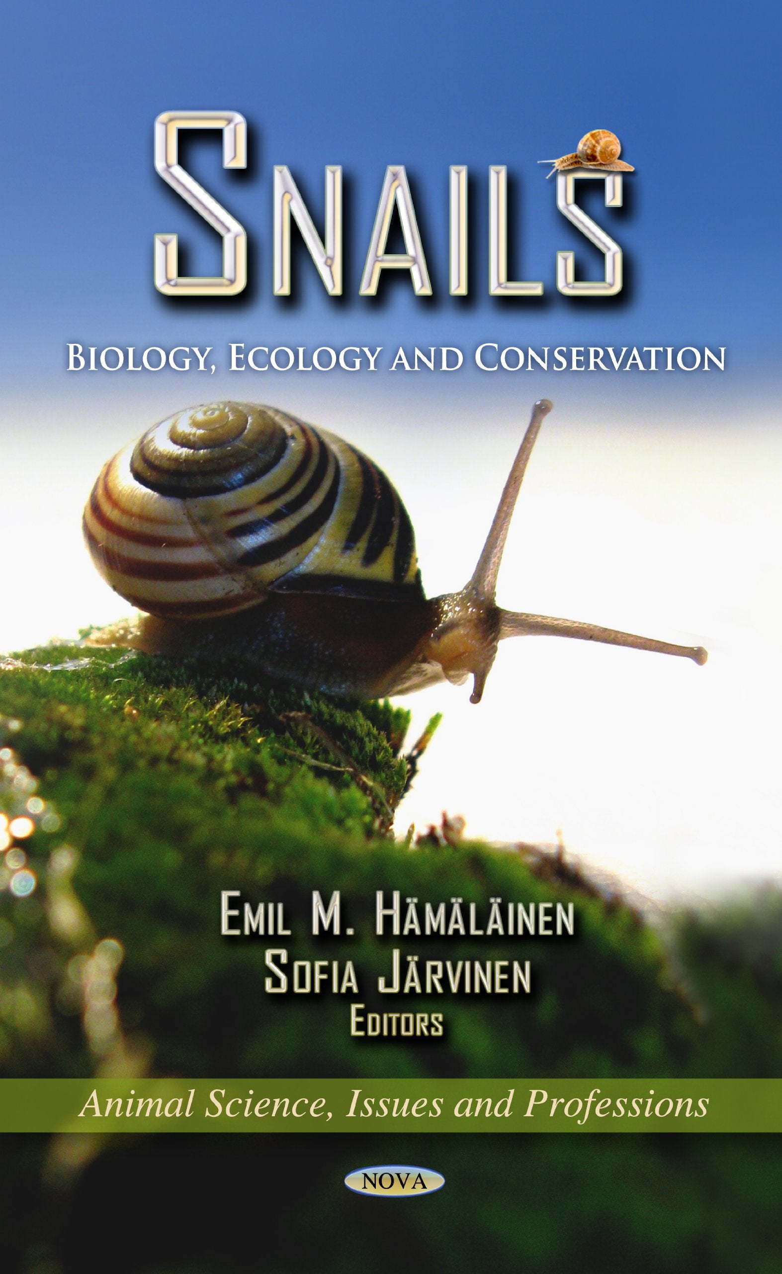 Snails: Biology, Ecology and Conservation: Biology, Ecology & Conservation (Animal Science, Issues and Professions) Mathematics