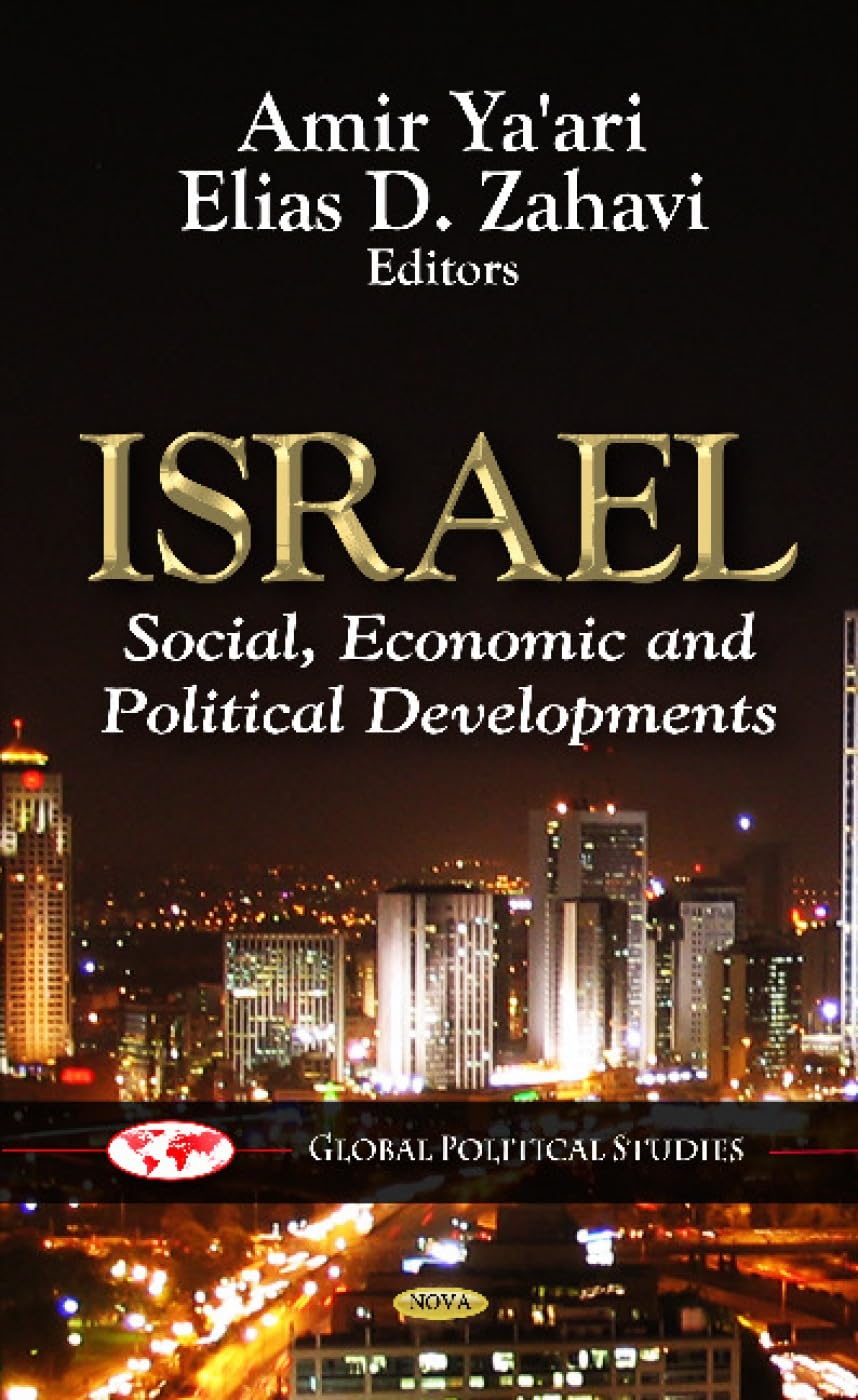 Israel: Social, Economic & Political Developments (Global Political Studies: Global Economic Studies) Business, Finance & Career