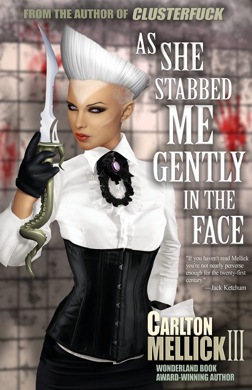 As She Stabbed Me Gently in the Face Humour & Satire