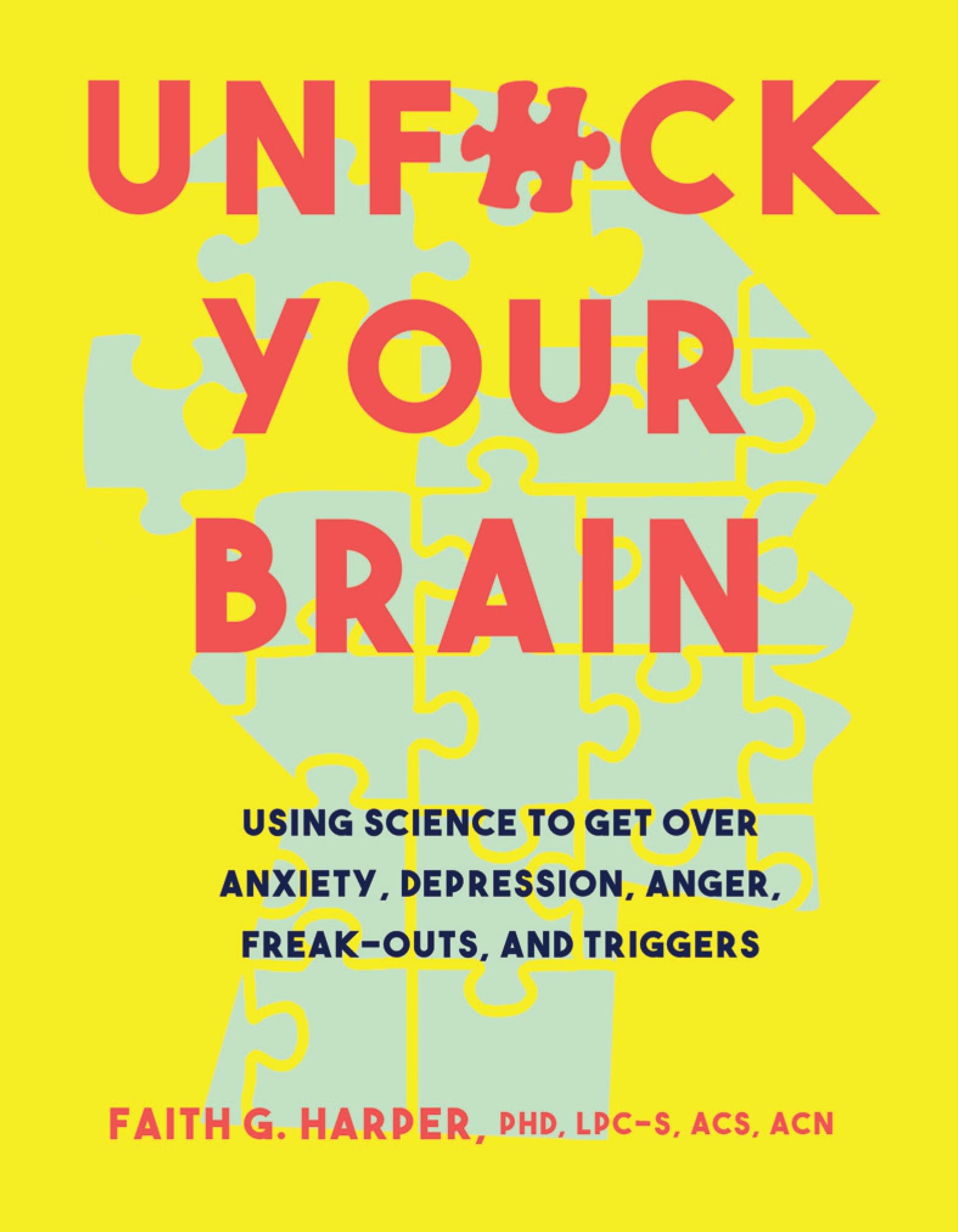 Product Image: Unfuck Your Brain