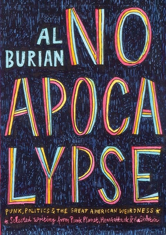 No Apocalypse: Punk, Politics, and the Great American Weirdness (Punx) Social Sciences