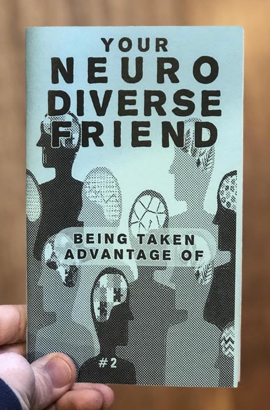 Your Neurodiverse Friend #2: Being Taken Advantage of Social Sciences