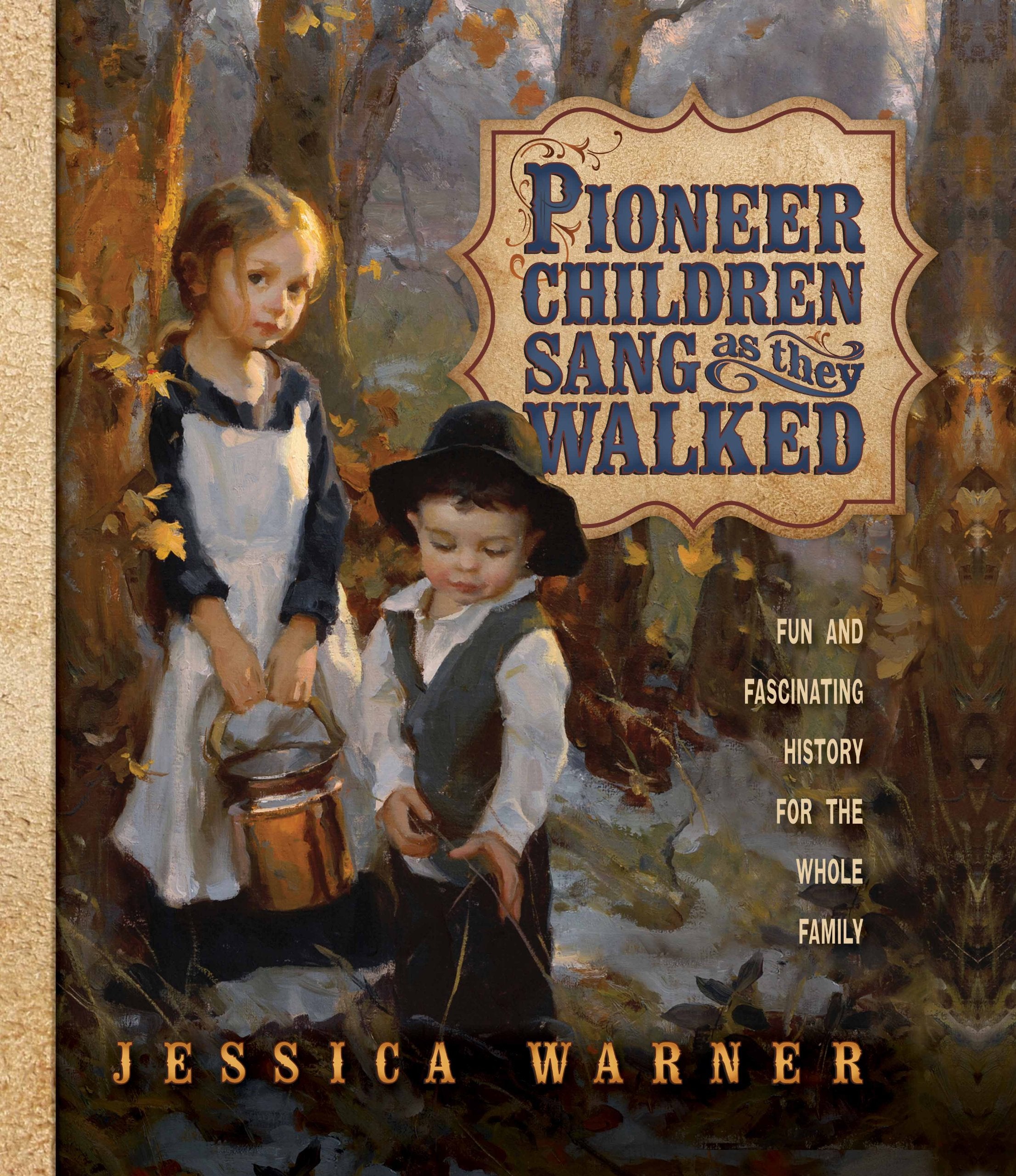 Pioneer Children Sang As They Walked book