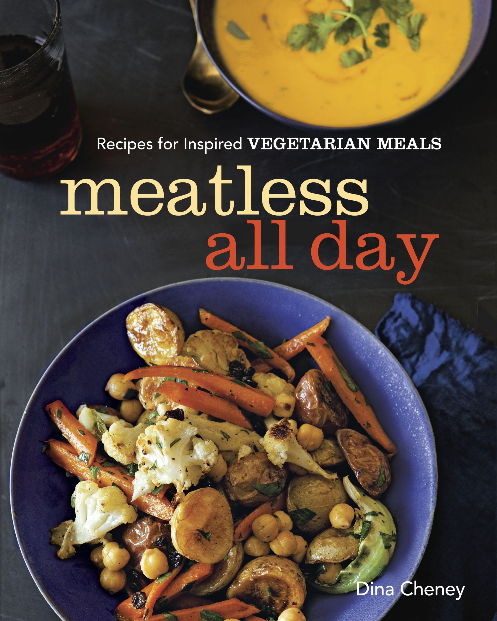 Meatless All Day: Recipes for Inspired Vegetarian Meals Leisure, Home & Garden